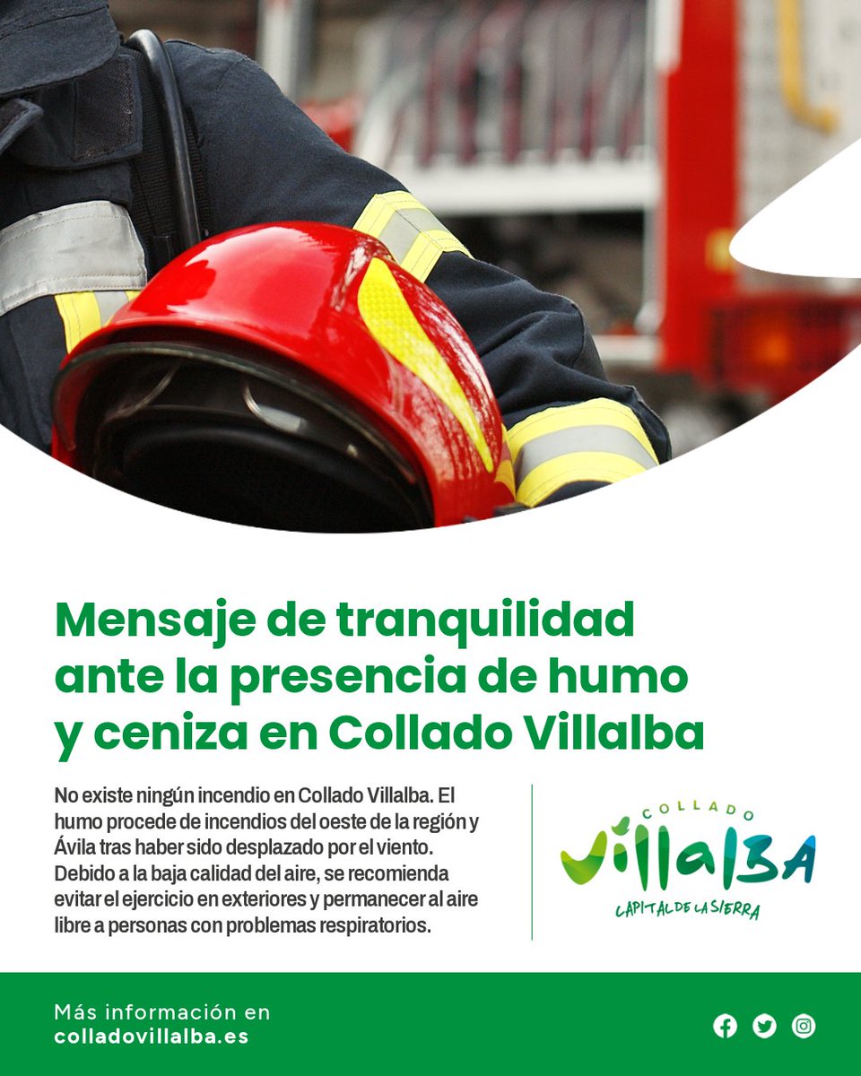 AyuntamientoCV's tweet photo. 📢 Mensaje de tranquilidad a los vecinos ante la presencia de humo en el municipio.

🟢 Situación actual sin riesgo directo para #ColladoVillalba.
💨 La afección procede de los incendios de Ávila y el oeste regional por efecto del viento. https://t.co/Z45C59EJ02