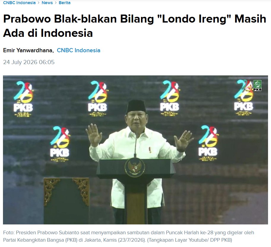 Hidupsebagai62's tweet photo. Update Kamus Prabowo :

1. "Londo Ireng" — pidato Puncak Harlah ke-28 PKB, JCC Jakarta, Kamis malam, 23 Juli 2026, ditujukan kepada wartawan, pengamat, dan LSM.

2. "Yang gaji lu siapa? Yang bayar listrikmu siapa?" — pidato yang sama, Harlah ke-28 PKB, 23 Juli 2026.

3. "Bajingan" — pidato Puncak Hari Koperasi Nasional ke-79, Indonesia Arena, Jakarta, Minggu, 12 Juli 2026, bertanya ke Menteri Abdul Mu'ti apakah kata itu pantas diucapkan presiden.

4. "Yang merasa Indonesia suram, silakan cari negara lain" — pidato yang sama, Hari Koperasi Nasional ke-79, 12 Juli 2026.

5. "Saya nggak boleh bilang koruptor itu bajingan" — saat meresmikan bendungan, pertengahan Juli 2026.

6. "Saya tahu siapa yang bayar-bayar demo" — pidato di Puncak PENAS Petani dan Nelayan XVII, Gorontalo, Rabu, 24 Juni 2026, menuding sebagian pendemo dibayar.

7. "Ndasmu" — pidato yang sama, PENAS Petani dan Nelayan XVII, Gorontalo, 24 Juni 2026.

8. "Emang gue pikirin" — pidato yang sama, Gorontalo, 24 Juni 2026.

9. "Nyenyenye" — sambutan di Munas XVIII HIPMI, Bandar Lampung, Rabu, 10 Juni 2026.

10. Salah hitung 10+6=17 — pidato yang sama, Munas XVIII HIPMI, 10 Juni 2026.

11. "Rakyat di desa nggak pakai dolar" — peresmian Koperasi Desa/Kelurahan Merah Putih, Nganjuk, Jawa Timur, Sabtu, 16 Mei 2026.

12. "Indonesia Incorporated" / negara kekeluargaan — peresmian Museum Ibu Marsinah dan Rumah Singgah, Nganjuk, Jawa Timur, 16 Mei 2026.

13. "Rakyat kita tidak bermimpi menjadi kaya raya" — rapat paripurna DPR RI, Gedung Nusantara Senayan,Jakarta, 20 Mei 2026.

14. "Ndasmu" pertama kali sebagai presiden — pidato HUT ke-17 Partai Gerindra, Sentul International Convention Center, Bogor, Jawa Barat, Sabtu, 15 Februari 2025.

15. "Hidup Jokowi!" — diteriakkan di forum publik, Maret 2025, di tengah tuntutan publik agar Jokowi diadili terkait isu nepotisme dan warisan fiskal.