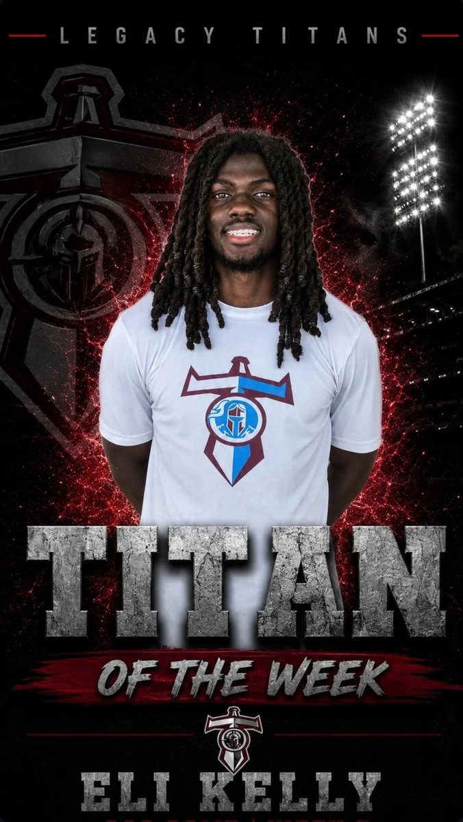 LegacyTitansFB's tweet photo. Titan of the Week selections 🫡: 
Eli Kelly @EliKelly2027 
Treynell Rivers @Treynellrivers 
Kody Ballard @Kody_1z https://t.co/wbEMQ6nJvd