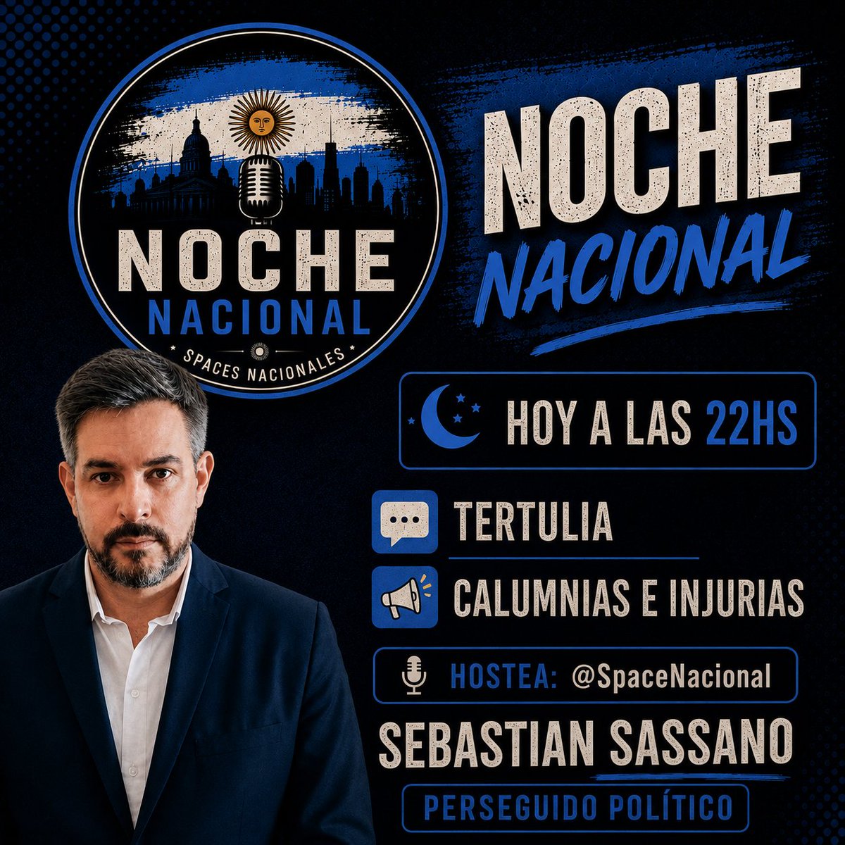 SpaceNacional's tweet photo. 🚬  ESTA NOCHE 22 HS

En @SpaceNacional
 
Espacio de charla con Sebastián Sassano (@sebasassanocaba) referente territorial de la Ciudad de Buenos Aires.  

Calumnias, injurias y persecución política. https://t.co/UXr3trdfzx