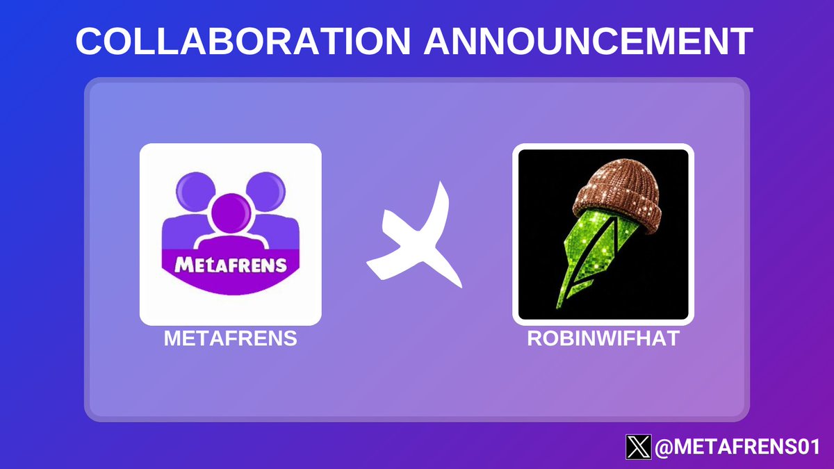 Metafrens01's tweet photo. 𝗠𝗘𝗧𝗔𝗙𝗥𝗘𝗡𝗦 🤝 𝗥𝗢𝗕𝗜𝗡𝗪𝗜𝗙𝗛𝗔𝗧

We are delighted to announce our collaboration with @RobinWifHat.

Thank you for allocating spots to Metafrens Familia💜 https://t.co/tJy5ilaa6Y