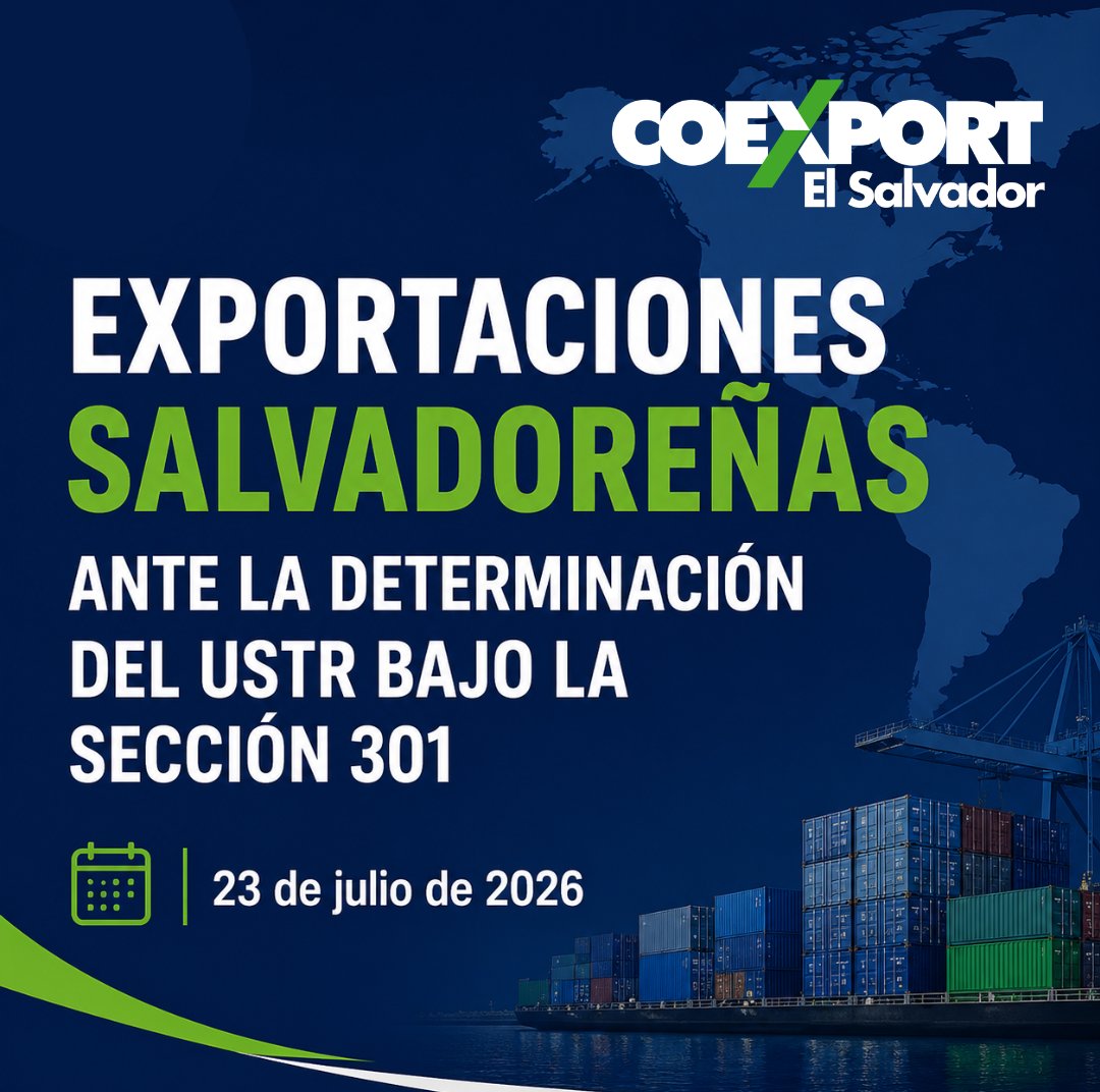 COEXPORT's tweet photo. #COEXPORT informa sobre la reciente la determinación final de la USTR bajo la Sección 301.
¿Qué implica para El Salvador?
✅ Productos que mantienen 0% de arancel.
✅ Bienes que continúan con el 10%.
✅ Recomendaciones para exportadores.
✅ Fecha de entrada en vigor. https://t.co/M9XzuliWxu