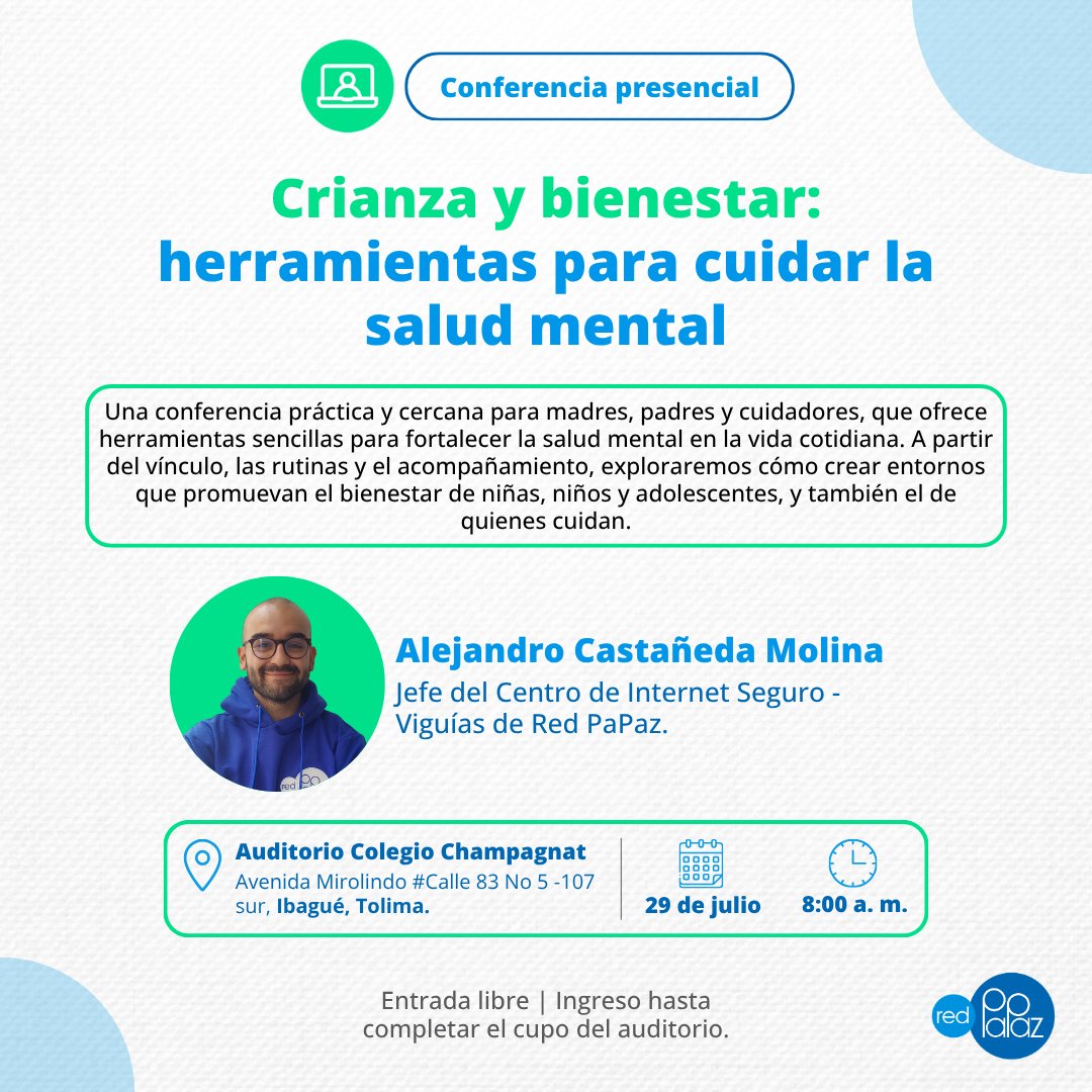 RedPaPaz's tweet photo. #Ibagué | El bienestar de niñas, niños y adolescentes comienza con el bienestar de quienes los cuidan.

Te esperamos este 29 de julio, a las 7:30 a. m., en la conferencia presencial Crianza y bienestar: herramientas para cuidar la salud mental, con Alejandro Castañeda Molina, jefe del Centro de Internet Seguro - Viguías.

📍 Auditorio Colegio Champagnat
🎟️ Entrada libre hasta completar aforo.