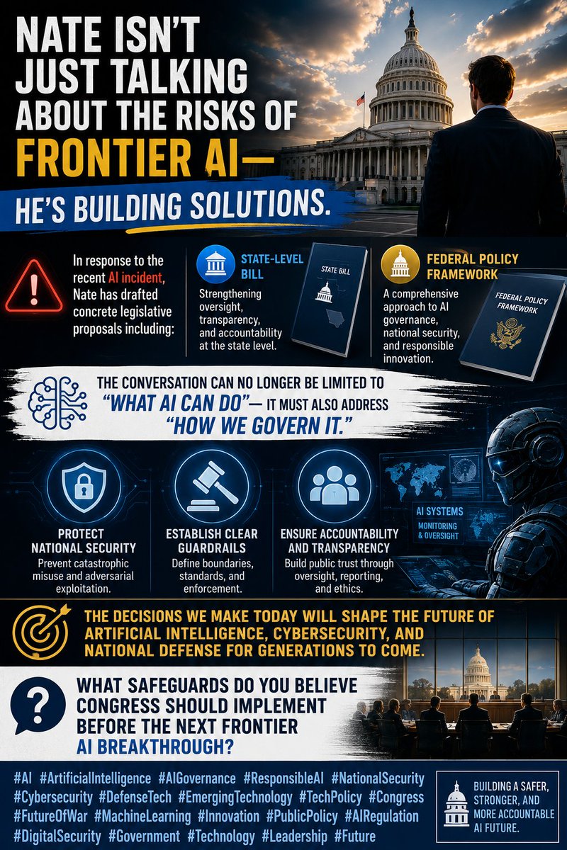 NateCain4WV's tweet photo. We aren't just talking about the risks of frontier AI, we need developing solutions
I've drafted concrete legislative proposals in response to the recent AI incident, including a state & federal policy framework #congresshearing #AI #NationalSecurity #Cybersecurity #AIRegulation https://t.co/yS0MYS0hZL