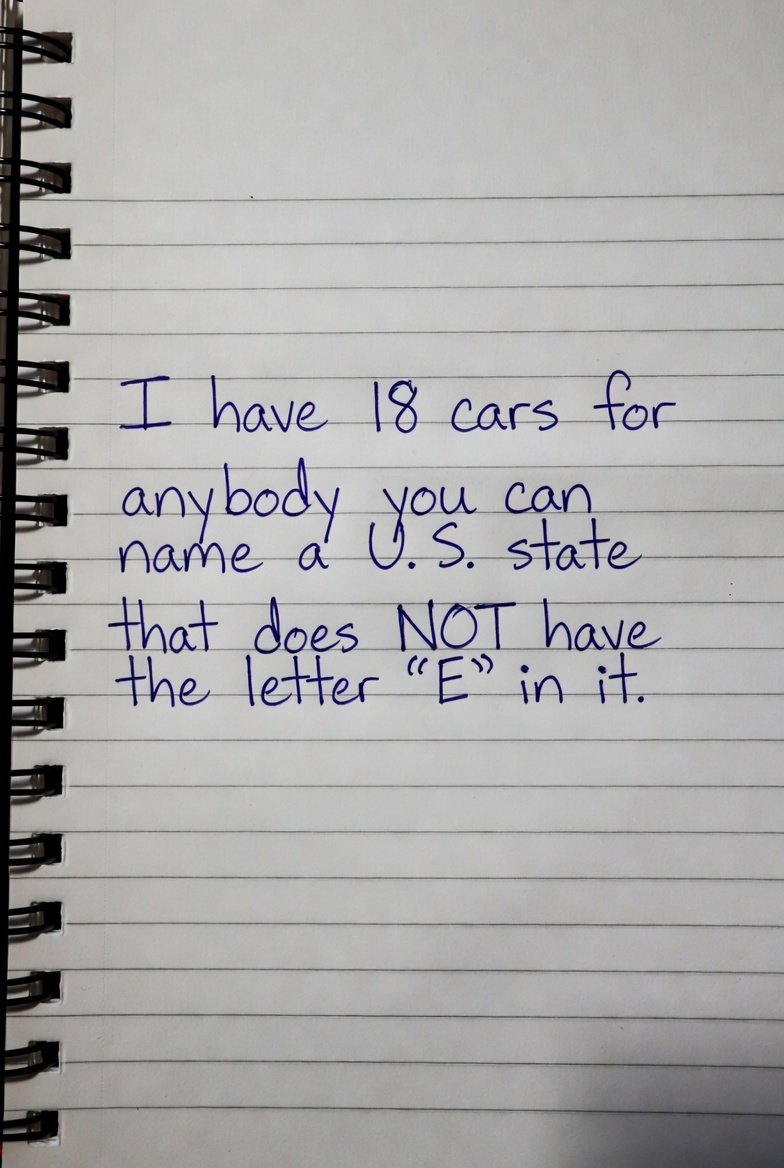 Zimal564's tweet photo. I have 18 cars for anybody you can name a U.S. state that does NOT have the letter "E" in it. https://t.co/xsIouOENdM