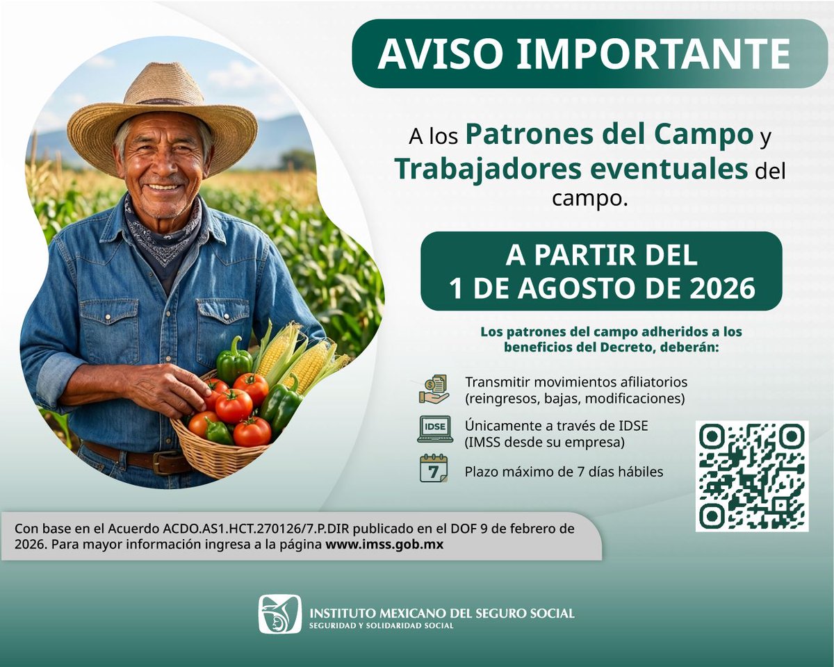 IMSSBCSOFICIAL's tweet photo. 🚜🌱 Atención, patrones y trabajadores eventuales del campo.
A partir del 1 de agosto de 2026, los movimientos afiliatorios deberán realizarse exclusivamente a través de #IDSE, dentro de los plazos establecidos.
📲 Consulta la información y prepárate con anticipación https://t.co/Q3GGcbVDbY