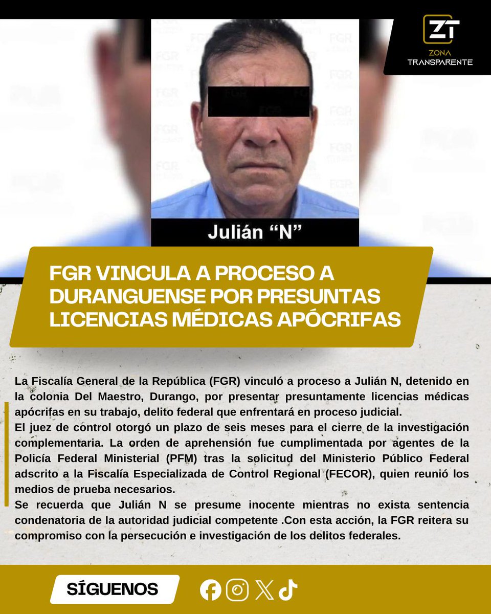 ZonaTransparent's tweet photo. đšâïžđ ÂĄJusticia en Durango! La FGR vinculĂł a proceso a JuliĂĄn "N", detenido en la col. Del Maestro por presuntamente presentar licencias mĂ©dicas apĂłcrifas en su centro de trabajo.
El juez otorgĂł 6 meses para la investigaciĂłn complementaria. đČđœ
#Durango #FGR #JusticiaFederal #PFM https://t.co/RGZ5x8xj3C
