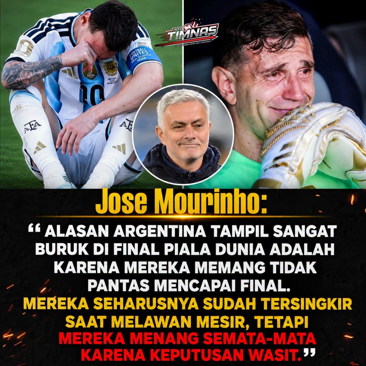 Infotimnas's tweet photo. Jose Mourinho menganggap kekalahan Argentina atas Spanyol dipartai final Piala Dunia 2026 karena memang Argentina pantas kalah, bahkan ia menilai kelalahan itu sebenarnya sudah didapat Argentina ketika menghadapi Mesir.
Bijimana tanggapan kalian Boss..?! https://t.co/Qdyt0tc13C