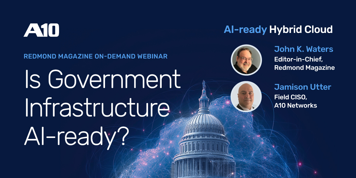 A10Networks's tweet photo. Enabling AI in government requires infrastructure built for the unique security, compliance, and operational demands of the public sector.

A10's Jamison Utter and Redmond Magazine's John K. Waters share the essential steps to get there.

On-demand. ▶️ https://t.co/n9CQTV2HhF https://t.co/kxjvmzYwVd
