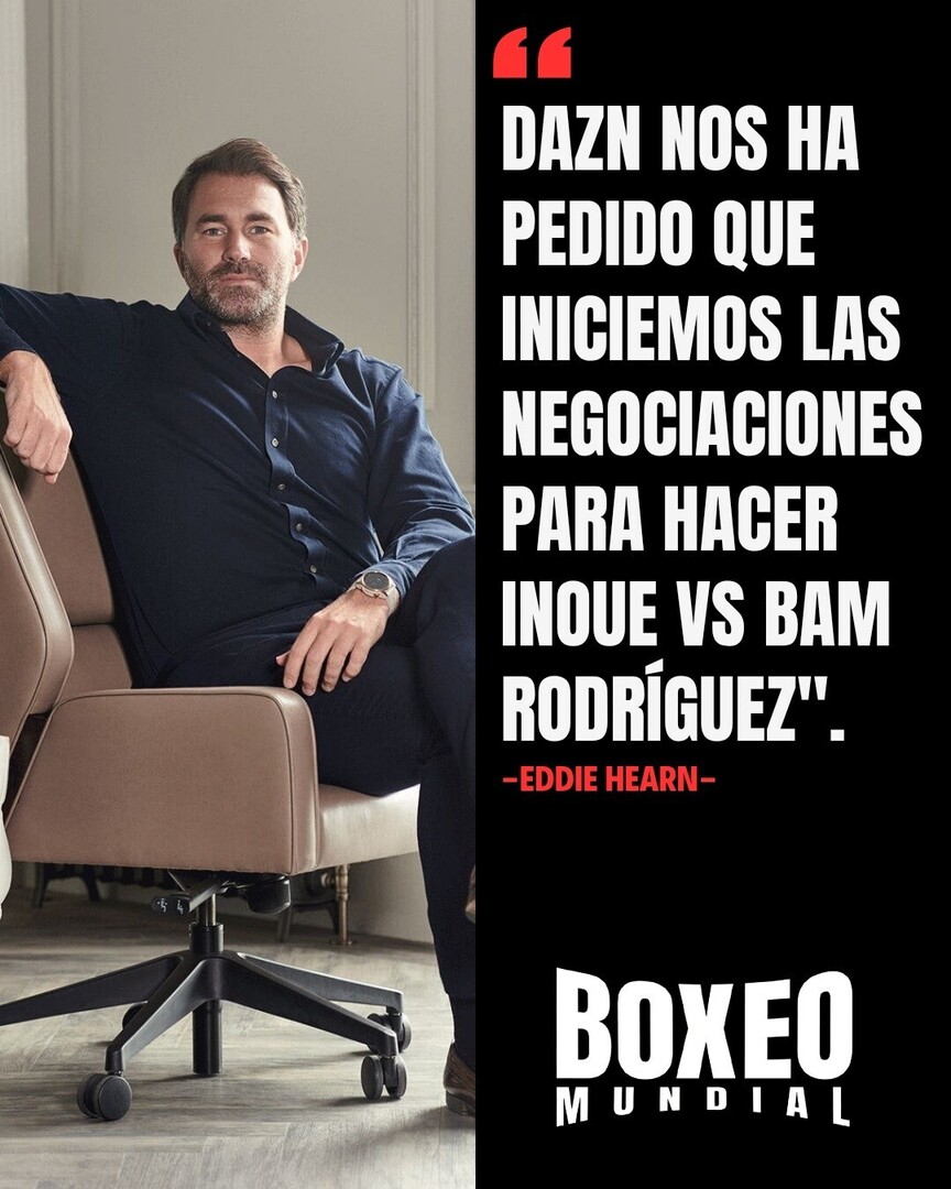 BoxeoMundial's tweet photo. Eddie Hearn 🇬🇧 confirma que pronto comienzan las negociaciones entre Naoya Inoue 🇯🇵 y Jesse 'Bam' Rodríguez 🇺🇸 🇲🇽
#Boxeo #Boxing #NaoyaInoue #JesseRodriguez #BamRodriguez https://t.co/WLttor5jx5