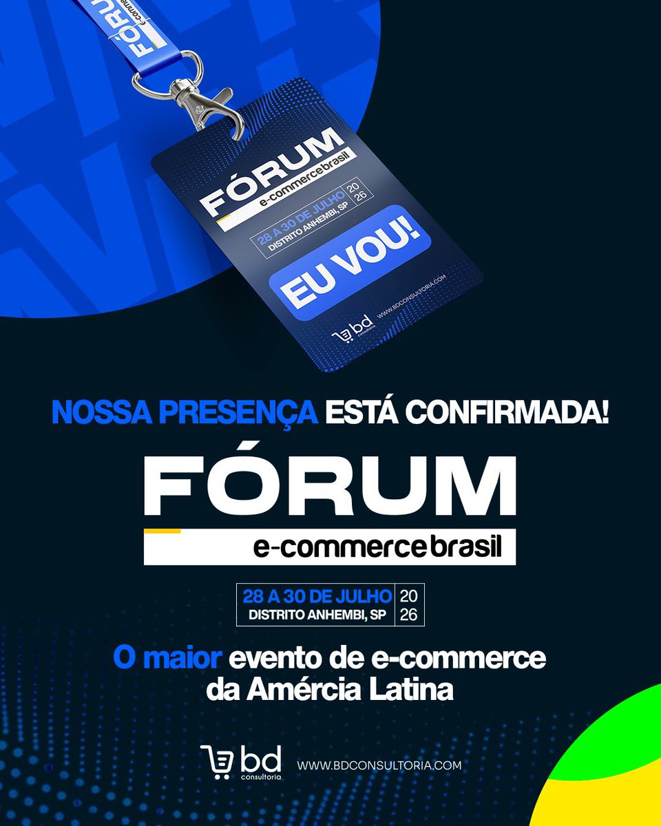 DaroltBruno's tweet photo. 🚀 Presença confirmada no Fórum E-Commerce Brasil 2026!

📌 A BD Consultoria estará presente no maior evento de e-commerce da América Latina, de 28 a 30 de julho, no Distrito Anhembi, em São Paulo. https://t.co/TQcCLAUUcL
