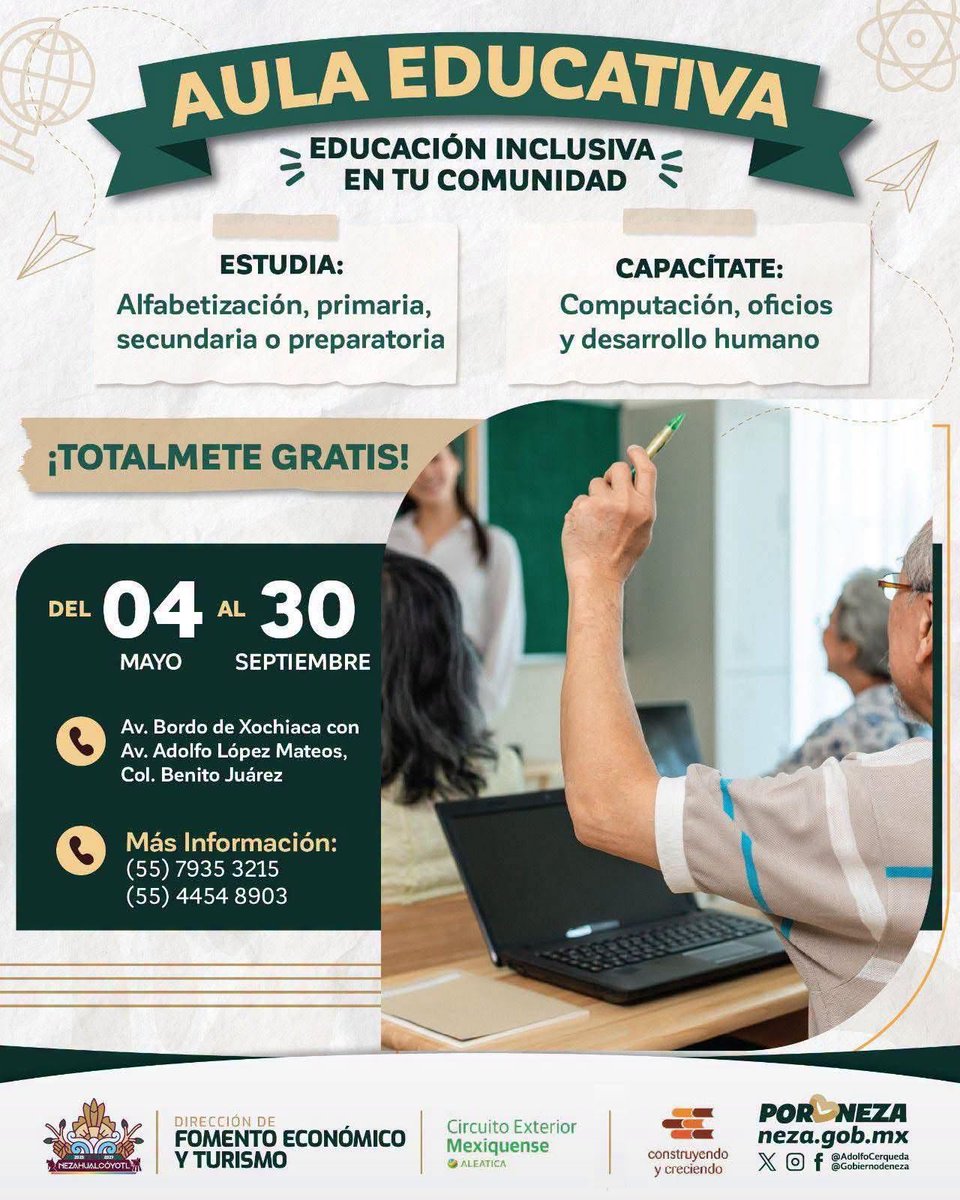 GobNeza's tweet photo. Te invitamos a formar parte de “Aula Educativa”, un espacio gratuito de aprendizaje y capacitación para todas y todos.

✅ Alfabetización
✅ Primaria, secundaria y preparatoria
✅ Computación, oficios y desarrollo humano

📍 Del 04 de mayo al 30 de septiembre

#PorAmorANeza❤️ https://t.co/SNDpZxCdKZ