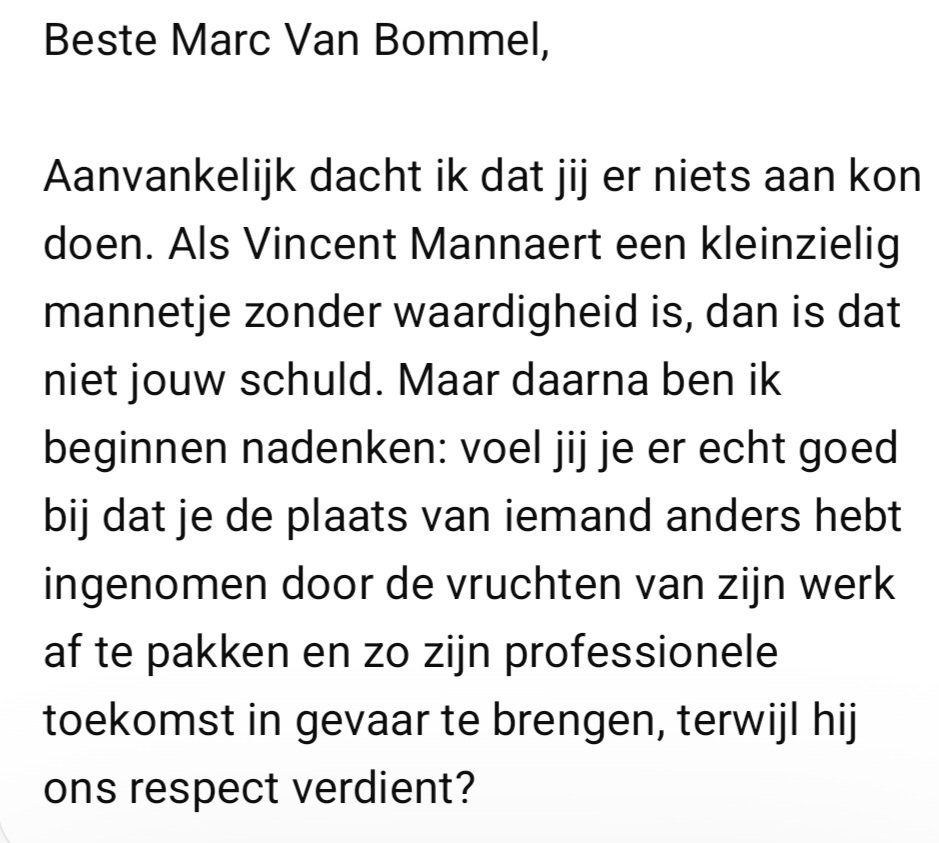 ClaudineLenoirF's tweet photo. @BelRedDevils Cher Marc Van Bommel,
Je pensais que tu n’y peux rien. Si Mannaert est un petit mec sans dignité, ce n’est pas ta faute. Puis j’ai réfléchi : tu te sens bien d'avoir piqué la place de @RudiGarcia, le fruit de son travail &amp; son avenir professionnel, alors qu'il mérite le respect ? https://t.co/k3Yp4mrSrQ