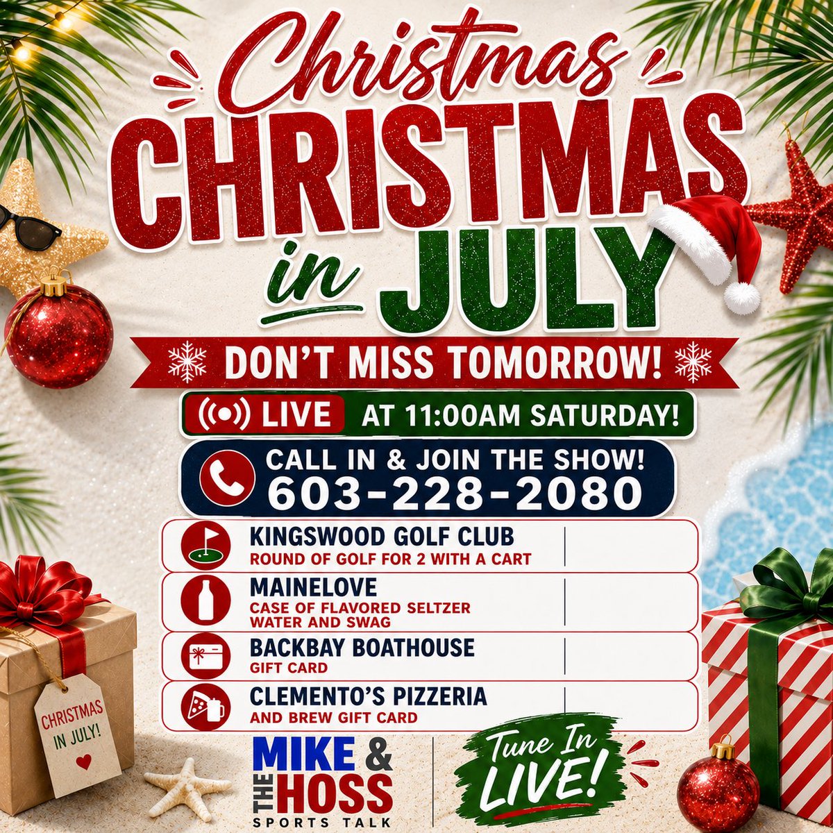 mikeandthehoss's tweet photo. Christmas in July is coming to Mike &amp; The Hoss TOMORROW! We've got giveaways, great sports talk, and your chance to win some awesome prizes! Join us LIVE at 11:00 AM on @thepulseofnh! 🎄

#MikeAndTheHoss #ChristmasInJuly #ThePulseOfNH #SportsTalk #Giveaway #NewHampshireSports https://t.co/zrYzxP03u8