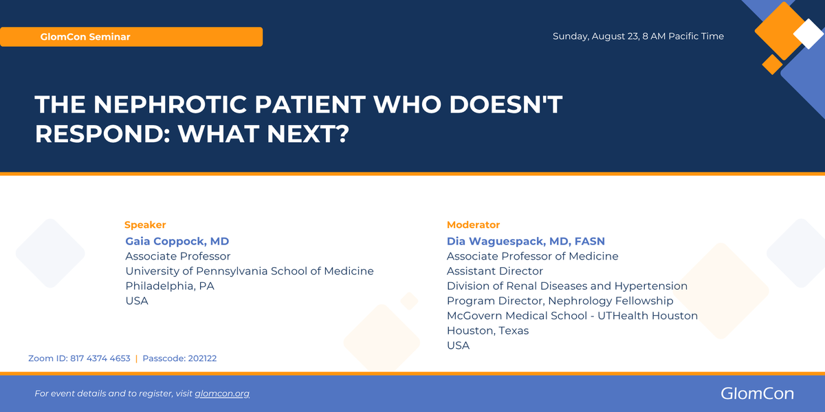 GlomCon's tweet photo. Join GlomCon this Sunday for the next GlomCon Sunday Seminar.⁠
⁠
The Nephrotic Patient Who Doesn't Respond: What Next?⁠
Presented by Gaia Coppock, MD⁠
⁠
Sunday, August 23, 2026⁠
8:00 AM PDT⁠
⁠
Zoom ID: 817 4374 4653⁠
Passcode: 202122⁠
⁠
Register to join live: https://t.co/po0Gt10X1v⁠
⁠
#GlomCon #Nephrology #KidneyDisease  #MedicalEducation #KidneyResearch