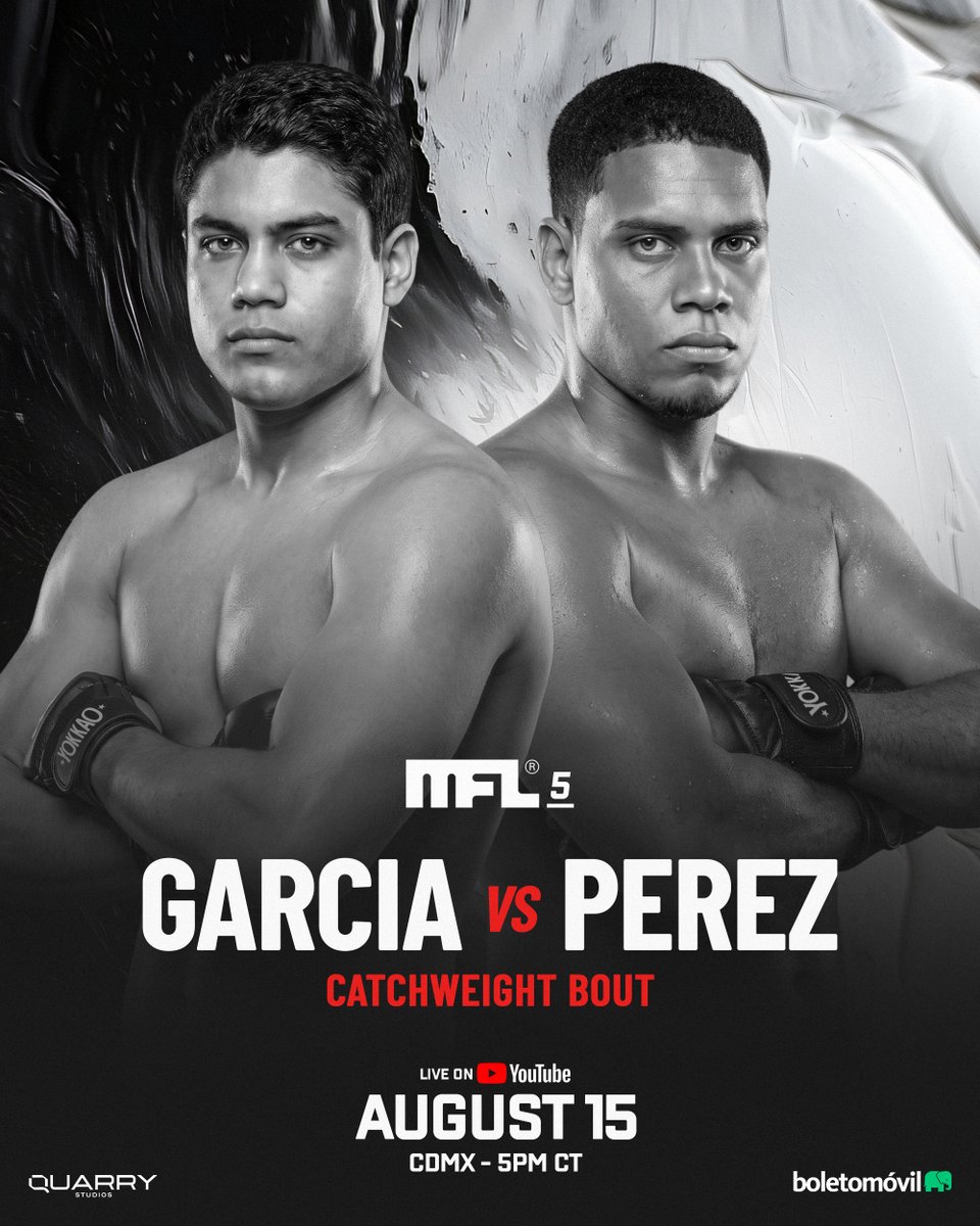 fightmfl_'s tweet photo. GARCÍA VS PÉREZ ⚔️
Catchweight Bout

Dos estilos, una jaula, y todo por demostrar. Este 15 de agosto en CDMX vas a ver de qué está hecha esta nueva generación de peleadores 💥

📅 15 de agosto
📍 CDMX
🎥 EN VIVO por YouTube

#MFL5 #GarciaVsPerez #MexicoFightLeague #MMA #CDMX https://t.co/5QO4ODYBMx