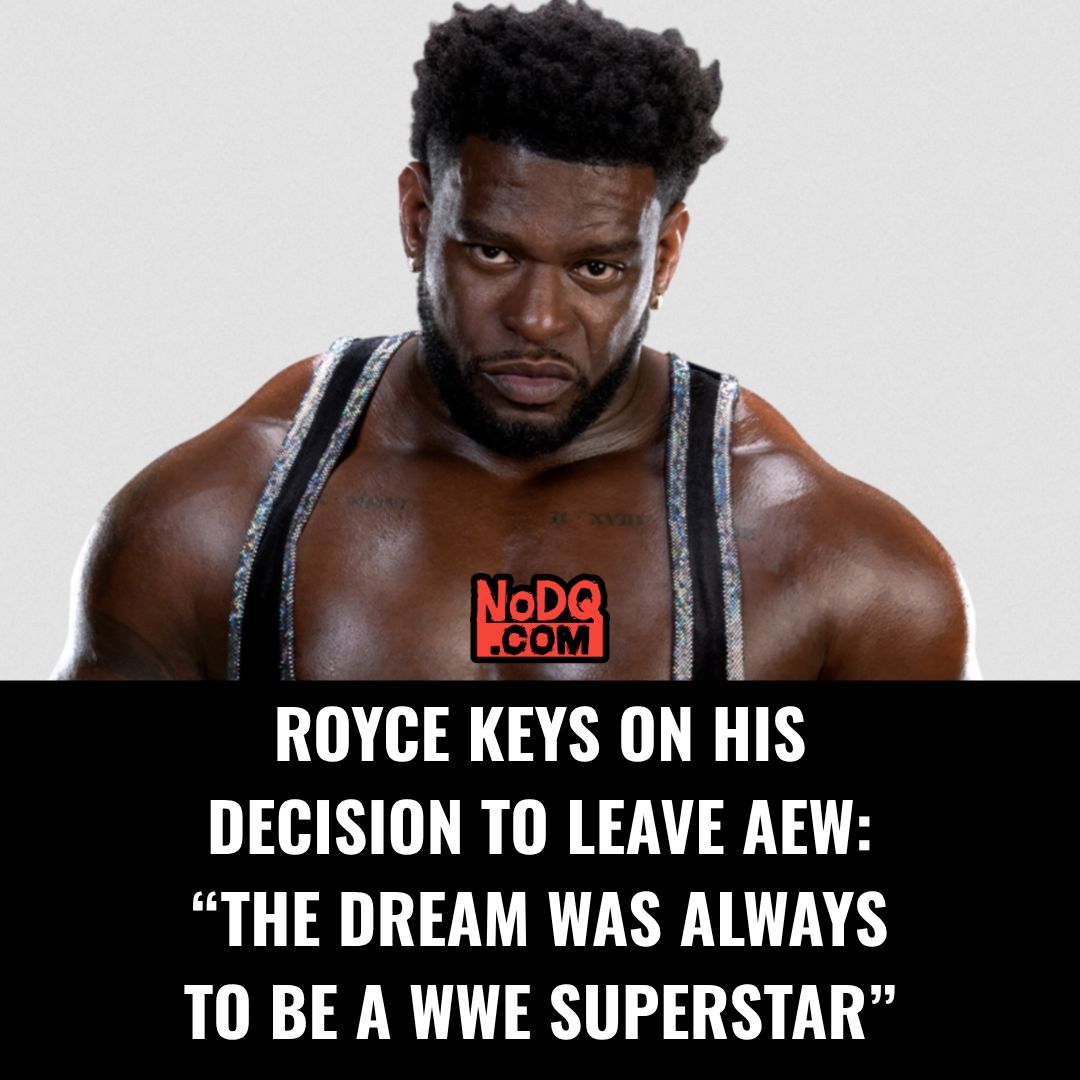 nodqdotcom's tweet photo. Royce Keys on his decision to leave AEW: ” The dream was always to be a WWE superstar” https://t.co/dZPbtoArBb https://t.co/XraBwpuzYO
