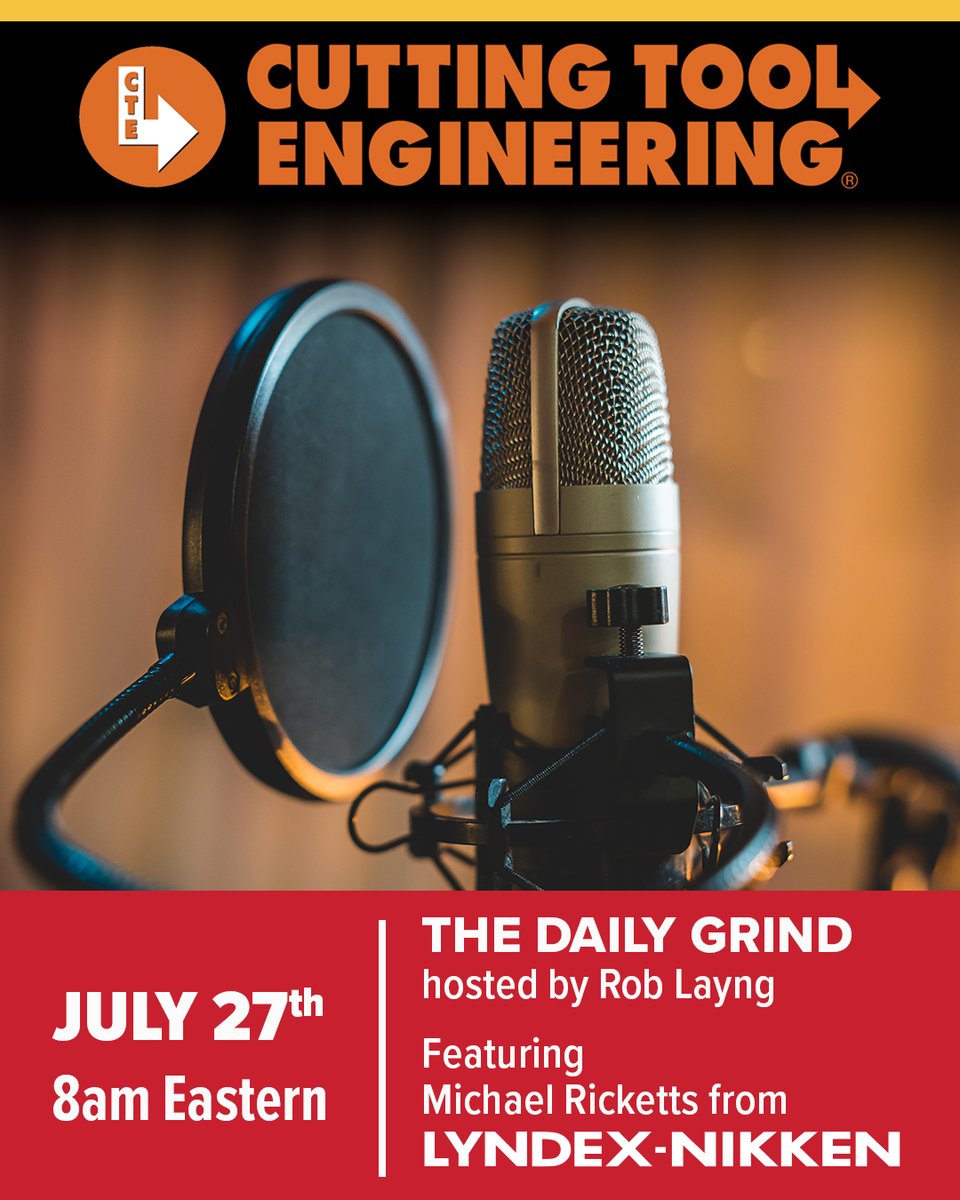 Lyndex_Nikken's tweet photo. Catch "The Daily Grind" finale with @CTEplus, Lyndex-Nikken &amp; Rob Layng this Mon 7/27 at 8 AM ET! Featuring machine tending expert Michael Ricketts on precision tech &amp; workholding.

Tune in live: https://t.co/zdyGWlFWFr 
#manufacturing https://t.co/C3IqgHJBdB