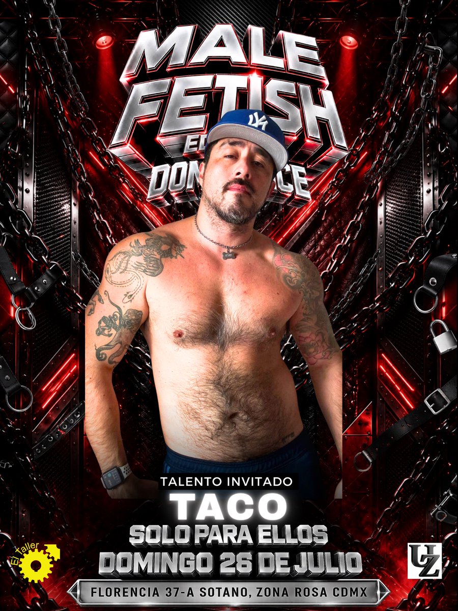SoloEllosMX's tweet photo. 🔥⛓️ DOMINGO 26 DE JULIO | MALE FETISH: DOMINANCE

Talento invitado: TACO 😈
🐦 @not_anothertaco

Una noche de shows de exhibición, poder y dominación. ⛓️

📍 El Taller | Florencia 37-A, Sótano, Zona Rosa, CDMX. https://t.co/4wFJptOX94