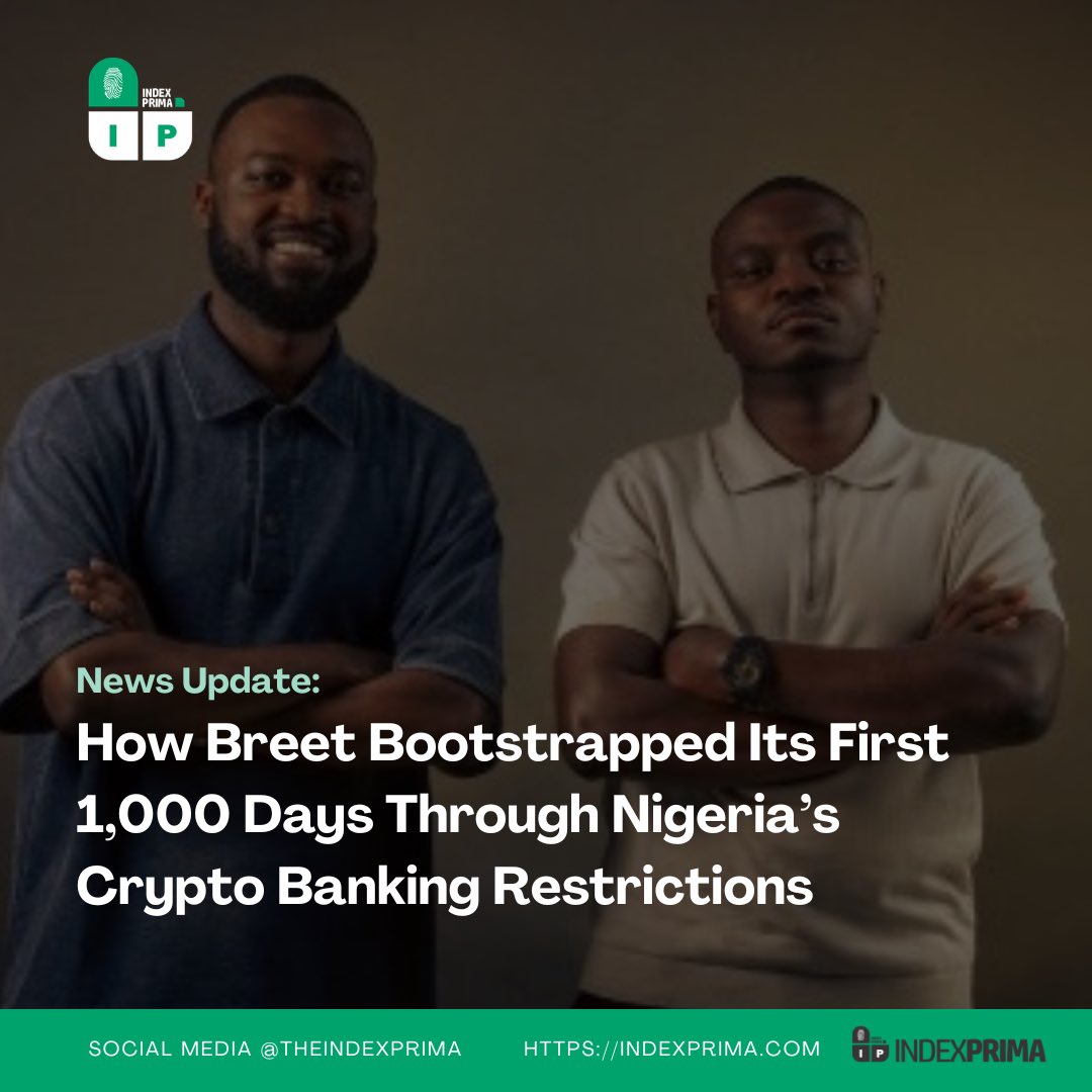 theIndexPrima's tweet photo. When Nigeria restricted crypto transactions in 2021, most saw bad timing. Breet’s founders saw the exact reason to build. 💡

Inside their 1,000-day playbook 👇
https://t.co/KSaooecdqw https://t.co/j7QZoVk9U8