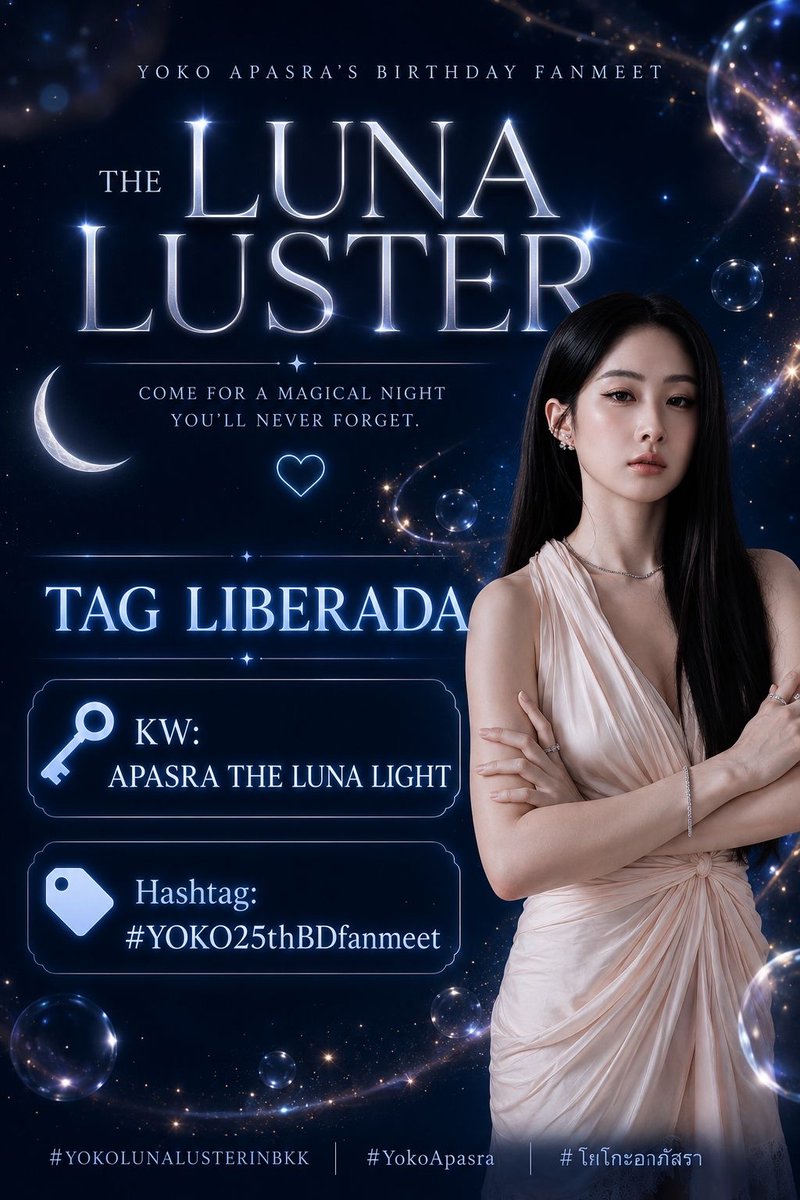 FCYokoApasraBR's tweet photo. 🚨 TAG LIBERADA! 🌙✨

Atenção, Yobies, Bies e todos os fãs da nossa querida Yoko! Chegou a hora de mostrarmos a força do nosso fandom e iluminarmos as redes sociais! 💙

🌙 Palavra-chave (KW):
APASRA THE LUNA LIGHT

🏷️ Hashtag oficial:
#YOKO25thBDfanmeet

Vamos publicar, comentar, repostar e compartilhar usando a palavra-chave e a hashtag em todas as plataformas. Cada postagem ajuda a aumentar o alcance e demonstra todo o nosso amor e apoio à Yoko.
✨ Juntos, vamos fazer a luz da lua brilhar ainda mais e transformar essa tag em um grande sucesso!
Yobies, Bies e fãs do mundo inteiro: contamos com vocês! 💙🌙

APASRA THE LUNA LIGHT
#YOKO25thBDfanmeet

#YokoApasra 
#โยโกะอาภัสรา
#YOKOMANAGEMENT 
#YOKOLunaLusterinBKK