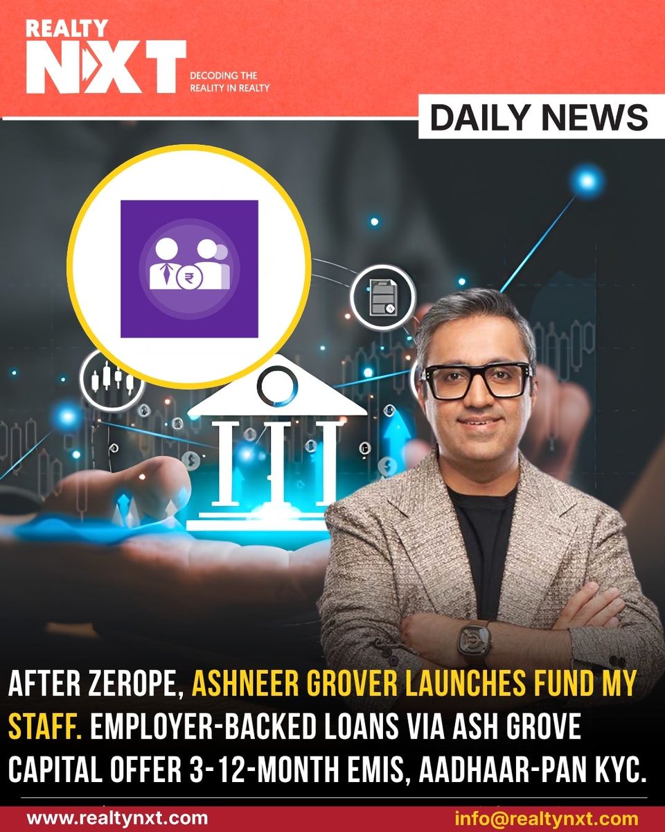 RealtyNXT's tweet photo. #News | After ZeroPe, @Ashneer_Grover Launches Fund My Staff: Employer-Backed 3-12-Month Loans Via Ash Grove Capital With Aadhaar-PAN KYC.

#RealtyNXT #AshneerGrover #FundMyStaff #ZeroPe #Fintech #StartupIndia #EmployeeLoans #PersonalFinance #NBFC https://t.co/xlNp4hKP3g