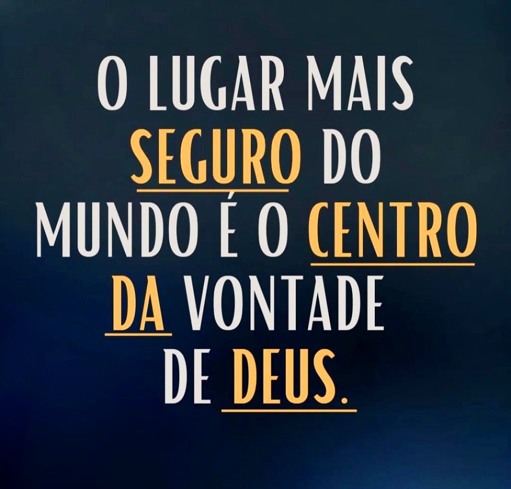 Eliabe76's tweet photo. O lugar mais seguro do mundo é o centro da vontade de Deus. https://t.co/8EF6oG0zdo