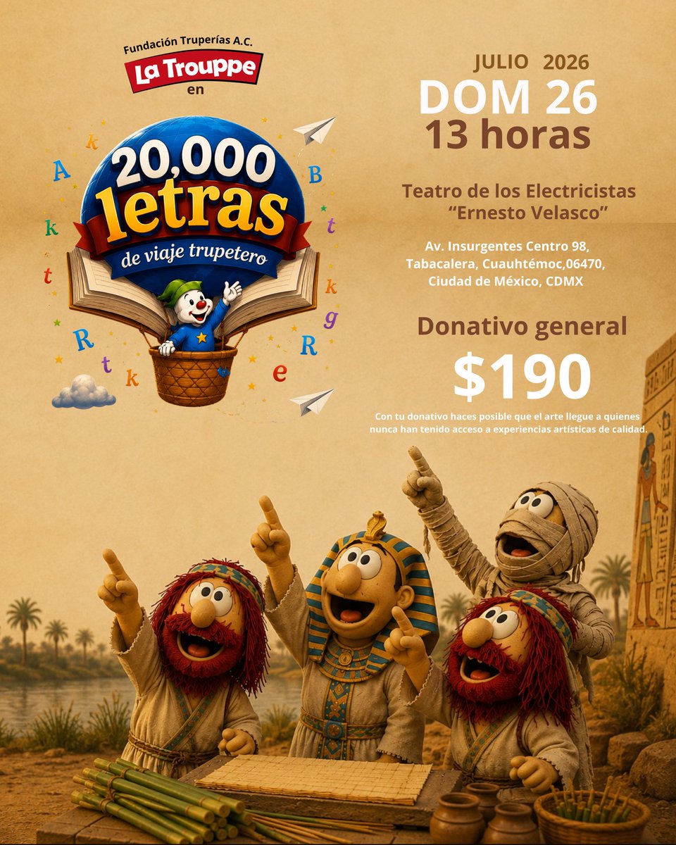 La_Trouppe's tweet photo. ¡Regresa un clásico de La Trouppe! 

@FTruperias 
Presenta:

20 mil letras de viaje Trupetero 📚
🕣Dom 26 de julio | 13 H
🎫Acceso general por persona $190

📍Teatro de los Electricistas “Ernesto Velasco” 
Av. Insurgentes Centro 98, Tabacalera, Cuauhtémoc, 06470 CDMX. https://t.co/qus03aenQR