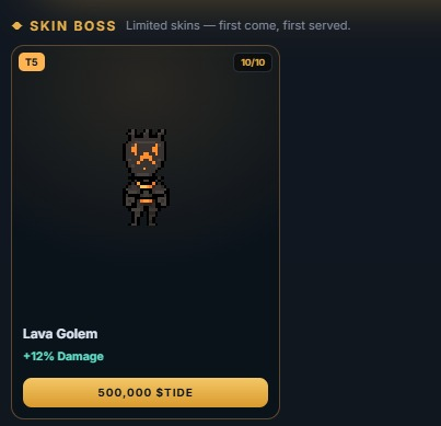 playtidefall's tweet photo. 🔥 Tidefall’s first limited skin sale is now live.

Meet the Lava Golem:

⚔️ +12% Damage
💰 500,000 $TIDE
🔒 Only 10 available
First come, first served. Once they’re gone, they’re gone. https://t.co/epJoXqw51J