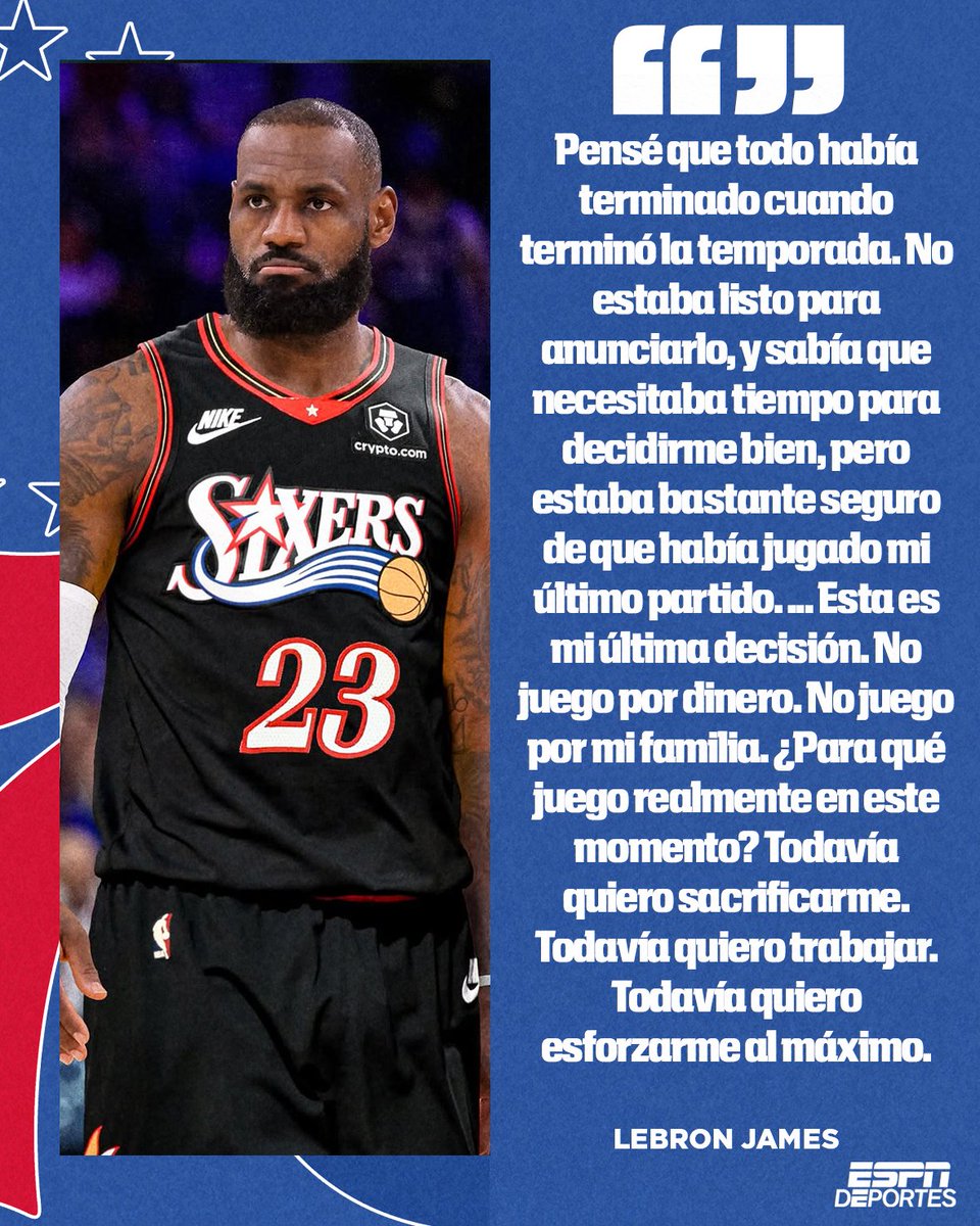 ESPNDeportes's tweet photo. Con estas emotivas palabras, LeBron James anunció su Last Dance con los 76ers en busca de un nuevo campeonato.😤👑🏀 https://t.co/TgSJaFWoUQ