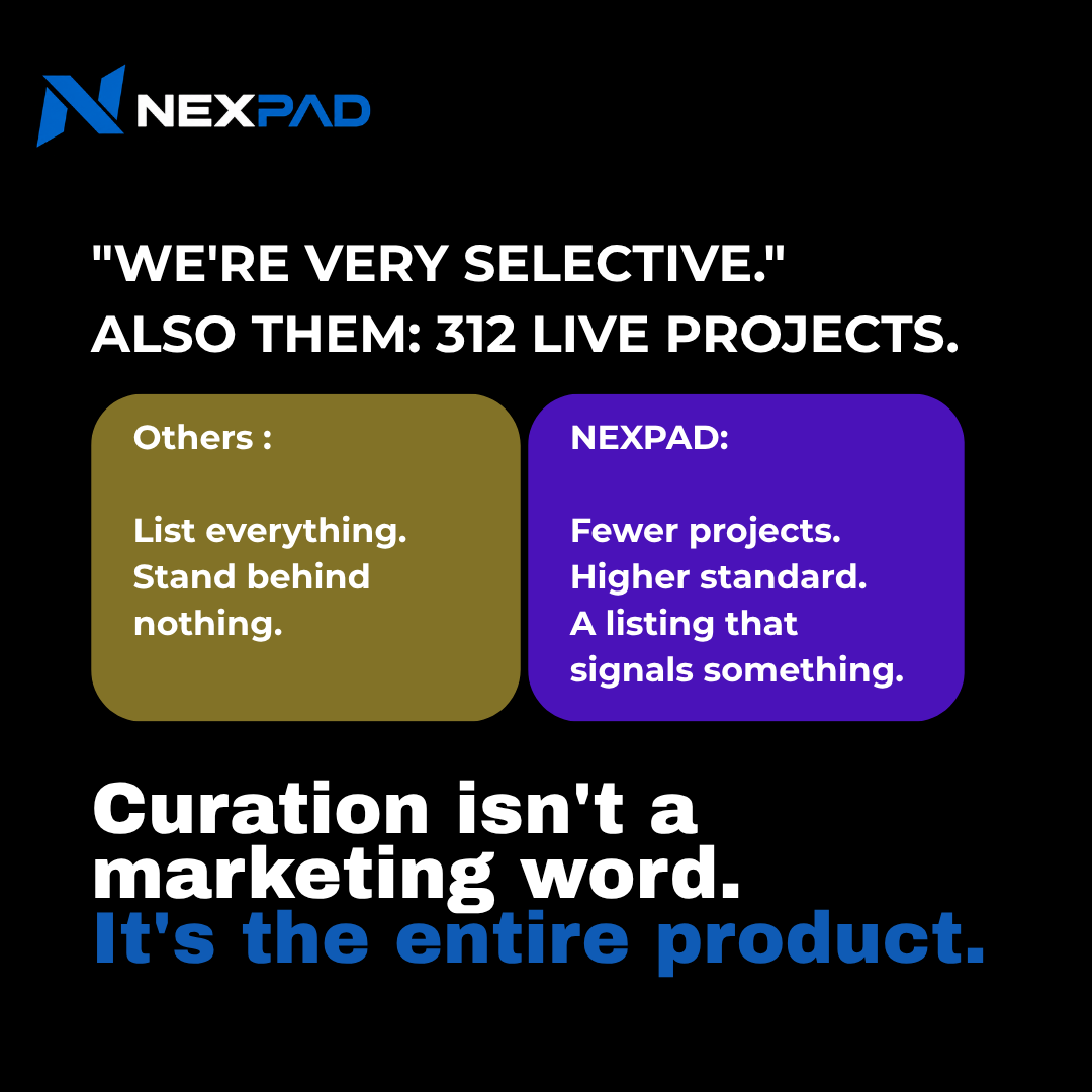 NEXPAD_Official's tweet photo. Other launchpads: "we're very selective about what we list"
Also them: 312 live projects π»
NEXPAD: we actually mean it.
Curation isn't a marketing word for us. it's the entire product.
#NEXPAD #Web3 #Launchpad https://t.co/Hac17GewTQ