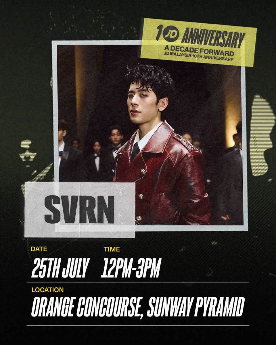 PorscheMabelz's tweet photo. 🗓SVRN 's schedule for today 🇲🇾
🎉 JD fam! You're invited to our 10th Year Anniversary happening at
Sunway Pyramid! 🙌
🔥 Expect the unexpected with surprise performances! 🎶
Time : 12PM - 3PM
✨ See you guys 🤘
#JD10 #JD10Anniversary
#JDSportsMY #SVRN
#SOVEREIGN https://t.co/35EVCgX0lg