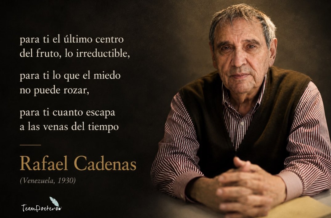 TeamPoetero's tweet photo. "para ti el último centro del fruto, lo irreductible,
para ti lo que el miedo no puede rozar,
para ti cuanto escapa a las venas del tiempo"

Rafael Cadenas 
(Venezuela, 1930)

Premio Cervantes 2022 https://t.co/396hA7B3Eu