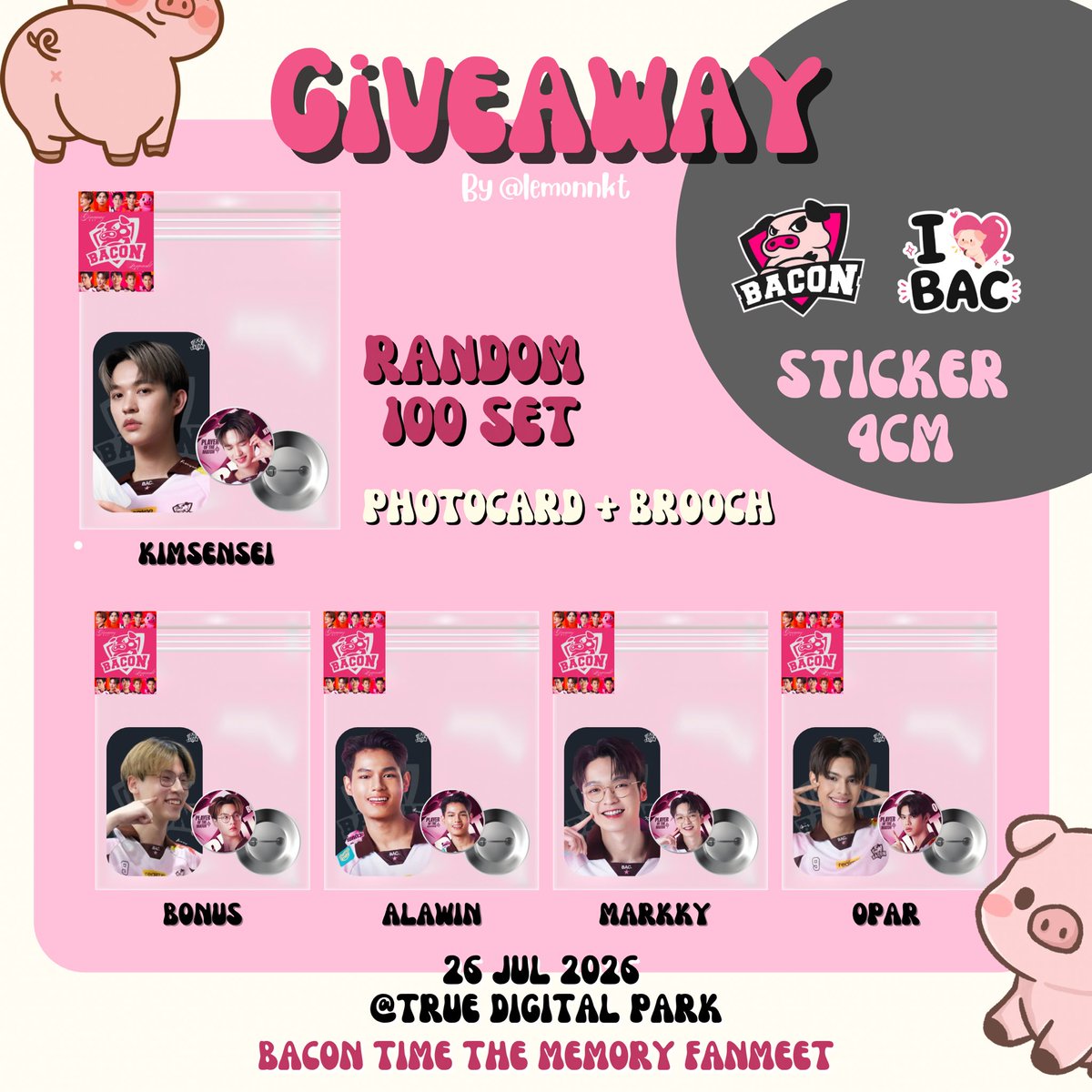 lemonnkt's tweet photo. 💞Please RT

^~^ Giveaway BaconTime 🥓 🐽 
👉🏻 #BaconTimethememories 

Random 100 Set🎁
1 Set : Photo card + Brooch 
Special : Sticker 4CM 💕

🗓️ 26 Jul 2026
📍 True Digital Park
#ทีมเบคอนแฟนมีต #ทีมBaconTime https://t.co/poTyagmBMg