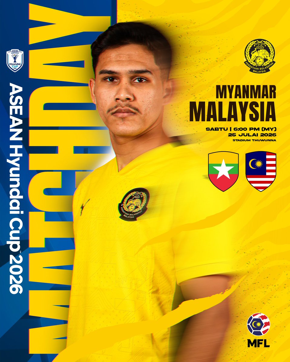 MFL_MY's tweet photo. 🔥 Hari Perlawanan 🔥

Harimau Malaya akan memulakan kempen AFF Hyundai Cup 2026 petang ini dengan menentang Myanmar di Stadium Thuwunna, Yangon.

Ayuh Harimau Malaya 🐯

#HarimauMalaya #AFFHyundaiCup2026 https://t.co/ikBsBxTRe9