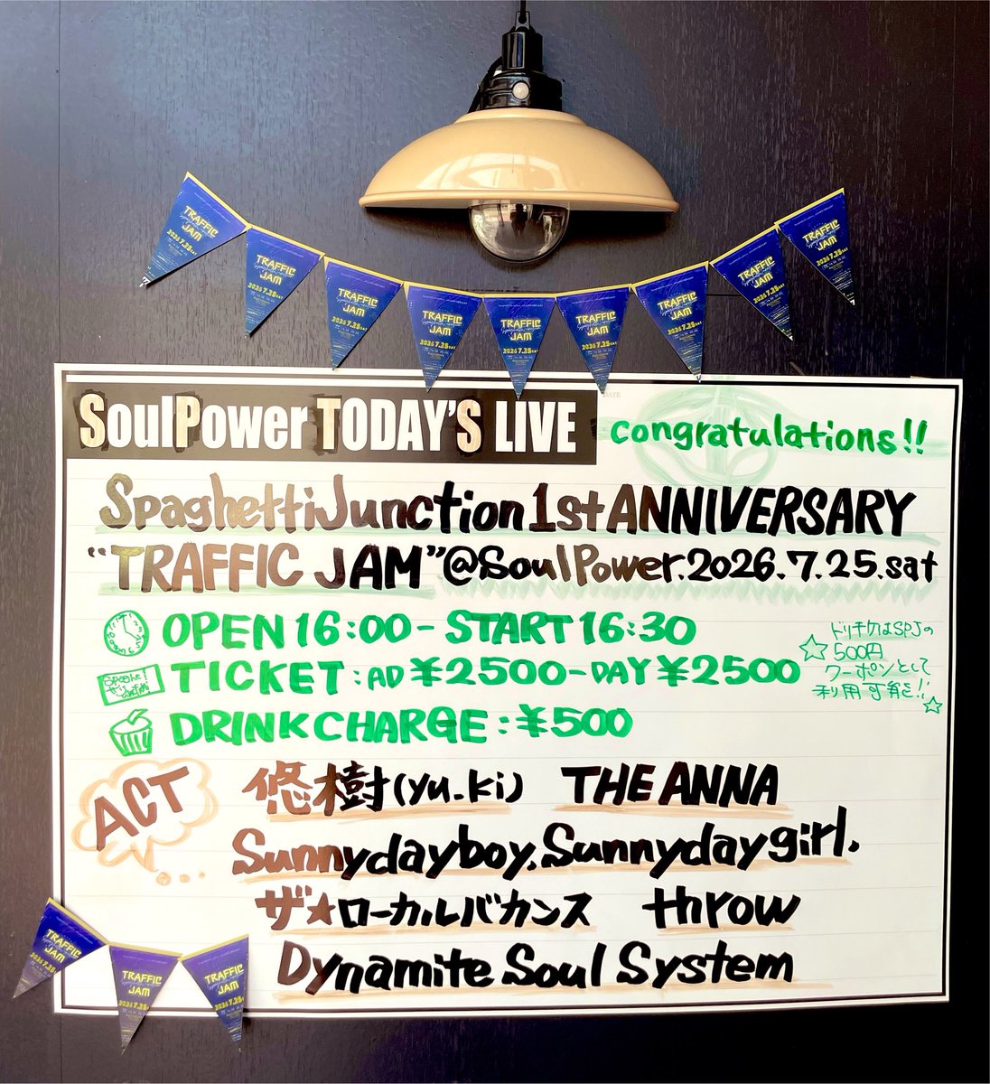 UTSyuko's tweet photo. ◤￣本日の富山ソウルパワー info 
2026年7月25日(土) ＿＿＿◢
『 SpaghettiJunction1st ANNIVERSARY
「TRAFFIC JAM」』
---------------------------------
▶︎先行物販無し→開場後フロア内で
---------------------------------
▶出演
悠樹（yu_ki）
THE ANNA
Sunnyday boy, Sunnyday girl.
ザ★ローカルバカンス
throw
DynamiteSoulSystem
------------------------
▶︎開場16:00 開演 16:30
︎▶︎前売¥2,500 当日券¥3,000
( @spjct2025 で使える
¥500オフクーポン付)
▶ドリンクチャージ¥500別途
------------------------
▶︎館内2Fにあり👇
🔐ロッカー大中小¥100〜¥500
🚽トイレ1箇所☂️傘立てあり
#本日のドリチケ