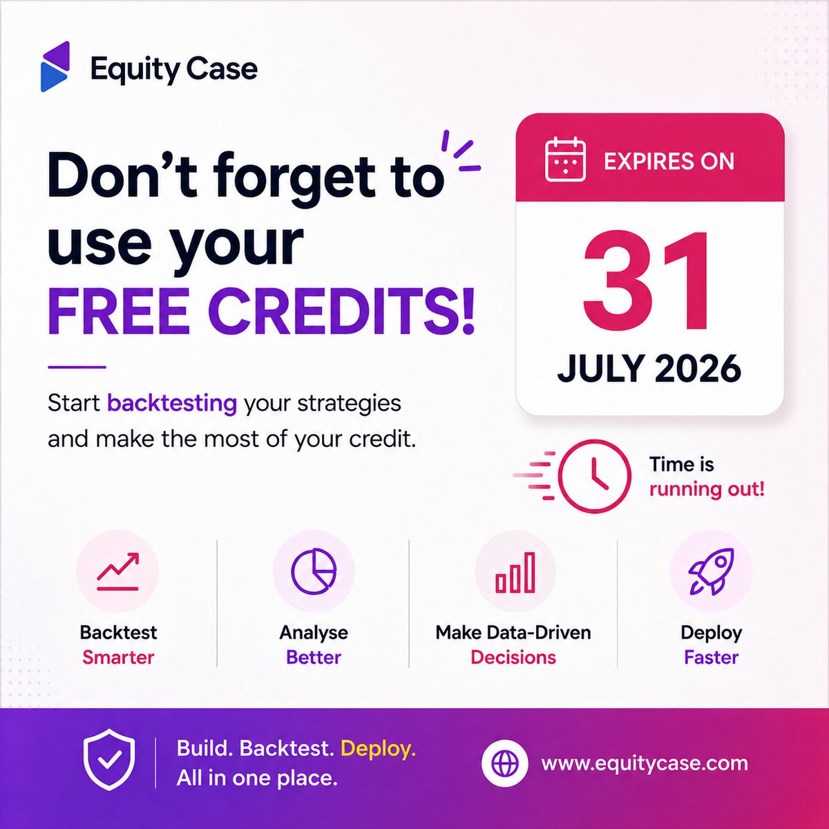 equitycase's tweet photo. ⏰ Don’t forget your FREE CREDITS on Equity Case!
They expire on 31 July 2026 — only a few days left.
Start backtesting your strategies now and make every credit count.
Build. Backtest. Deploy. All in one place.
👉 https://t.co/vffX5PAaGi
#EquityCase #Backtesting #trading #investors #wealth