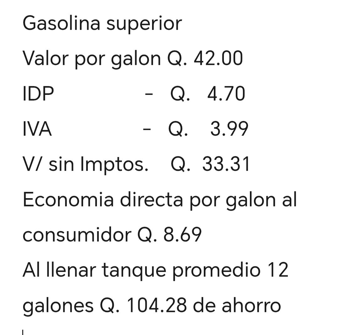 LeivaSlsergio's tweet photo. @Noti7Guatemala Al eliminar los impuestos a las gasolinas, en este caso se ilustra el galon de la gasolina superior, costaria Q. 8.79 menos, un valor acumulado por tanque lleno de Q. 104.28 y partiendo que un usuario llene tanque 2 veces la mes Q.208.56 mensuales de economia directa. https://t.co/643MxfljSb