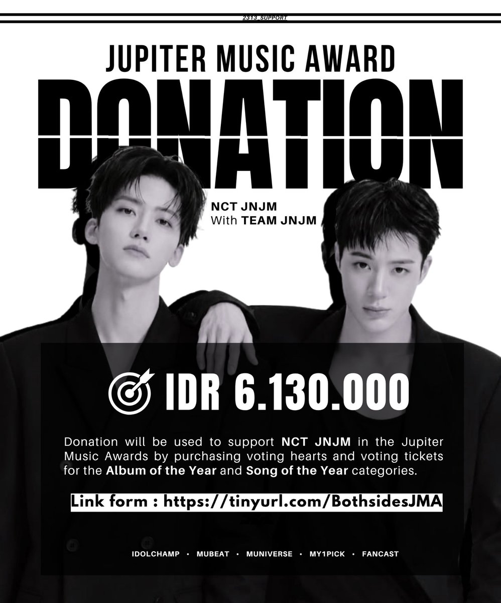 2313_SUPPORT's tweet photo. ★ NCT JNJM JMA DONATION PROJECT ★

🎯 Target : IDR 6,130,000
🔗 : https://t.co/YRUWuuFYo5

Every donation will be used to purchase voting hearts and voting tickets for the Album of the Year and Song of the Year categories on JUPITER MUSIC AWARD 🩵

Let's make every vote count, give them our strongest support possible and help BOTH SIDES become the winners of AOTY and SOTY! 🏆🩷

#NCTJNJM #BOTHSIDES
#JENO #JAEMIN #TeamJJ_Voting