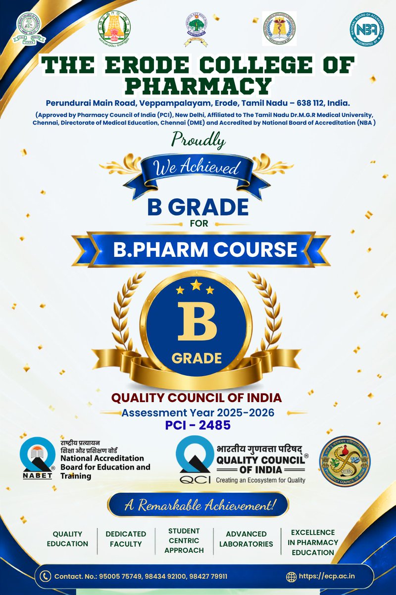 ecperode's tweet photo. Proud to share that The Erode College of Pharmacy has been awarded 'B' Grade for its B.Pharm Course by the Quality Council of India (QCI) under NABET Accreditation for the Assessment Year 2025–2026. A milestone that reflects our commitment to quality pharmacy education. 🎉 https://t.co/79HuzDv9Wu