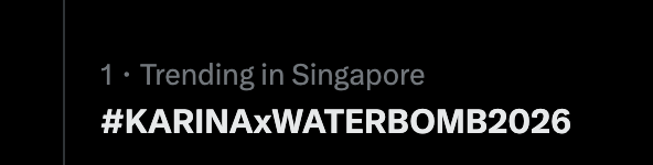 KatarinaOasis's tweet photo. Karina's tag is trending #1 in Singapore now too! 
Cheers! Yippie!

KARINA WATERBOMB SEOUL
#KARINAxWATERBOMB2026 https://t.co/dMUeL6hHMZ