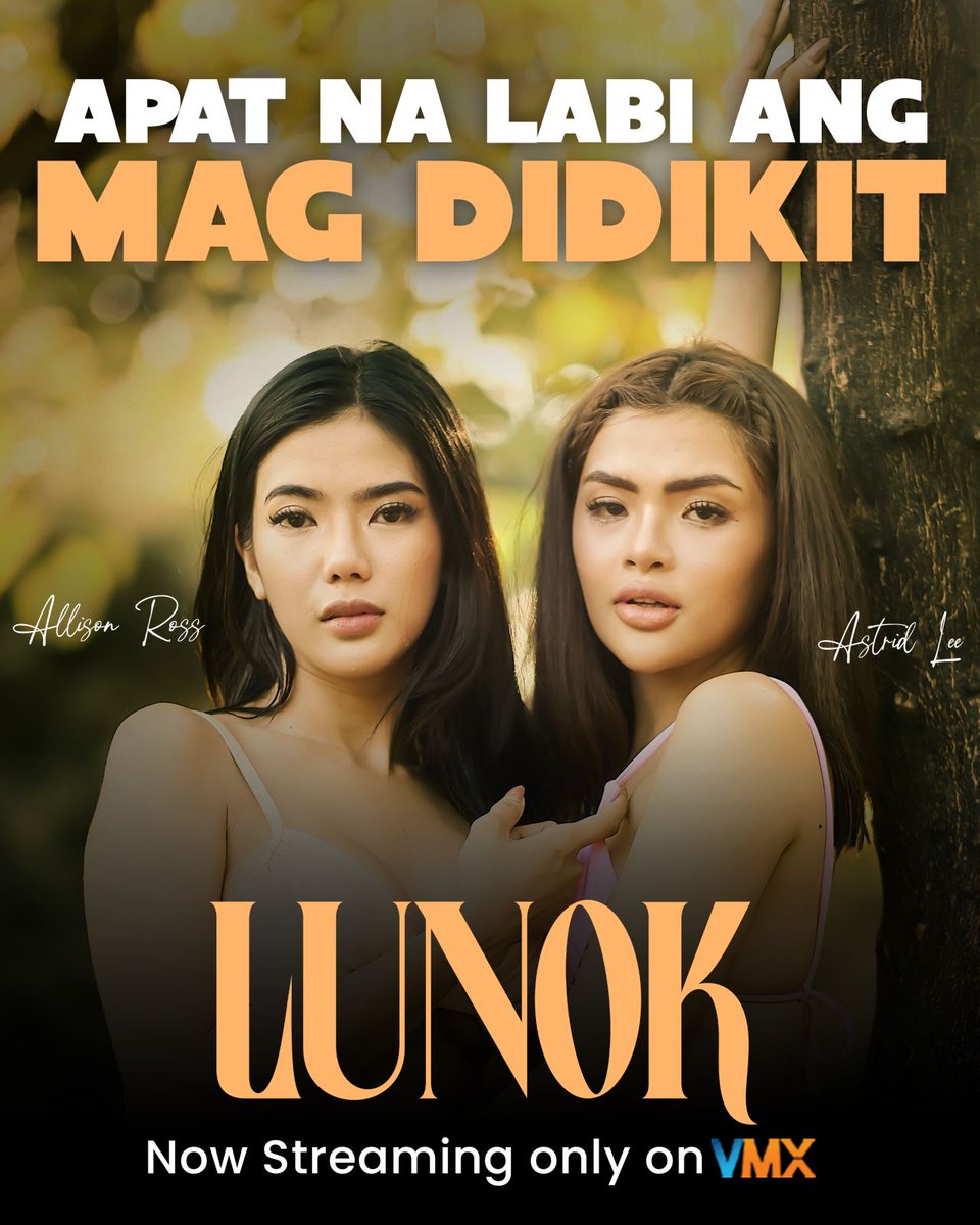 VMXPH's tweet photo. 𝗛𝗠𝗠𝗠...𝗔𝗡𝗢𝗡𝗚 𝗟𝗔𝗕𝗜 𝗞𝗔𝗬𝗔 '𝗬𝗢𝗡?👀

Watch the newest VMX original 𝗟𝗨𝗡𝗢𝗞 Directed by Rainerio Yamson II 

Starring #AstridLee #AllisonRoss #AnthonyDavao #MhackMorales

Now Streaming only on VMX

Subscribe for only ₱𝟭𝟲𝟵/month https://t.co/5XGcjsNAv2 https://t.co/T2hdPUjl4l