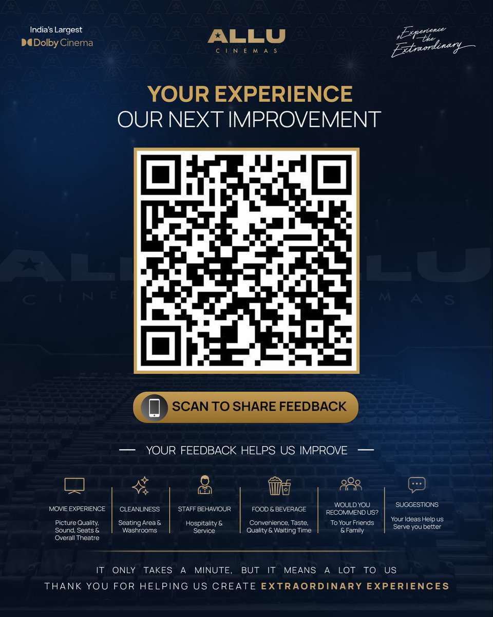 AlluCinemas's tweet photo. Your feedback matters. ✨

Every response helps us make your next visit even better.

📲 Scan the QR code to share your feedback.
🔗 You can also share your feedback here: https://t.co/Rl2YmqzlzX

Thank you for choosing @AlluCinemas 

✨ Experience The Extraordinary

#AlluCinemas #ExperienceTheExtraordinary #YourFeedbackMatters