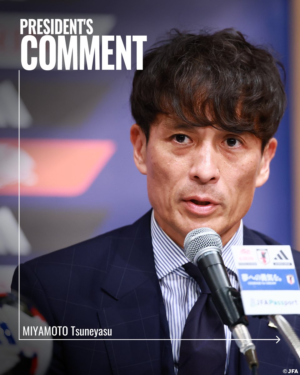 jfa_samuraiblue's tweet photo. 🔹𝗦𝗔𝗠𝗨𝗥𝗔𝗜 𝗕𝗟𝗨𝗘🔹
【2026.7.24 会見コメント✍️】

宮本恒靖 会長

#夢への勇気を #サッカー日本代表 https://t.co/CBlyihvvt9