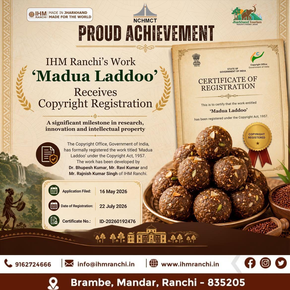 nchm_noida's tweet photo. Proud moment for IHM Ranchi! ๐พ
Madua Laddoo has officially received Copyright Registration, celebrating innovation and Jharkhandโs rich culinary heritage.
#IHMRanchi #MaduaLaddoo #CopyrightRegistration #Jharkhand #NCHMCT https://t.co/3DJ6i4HBP9