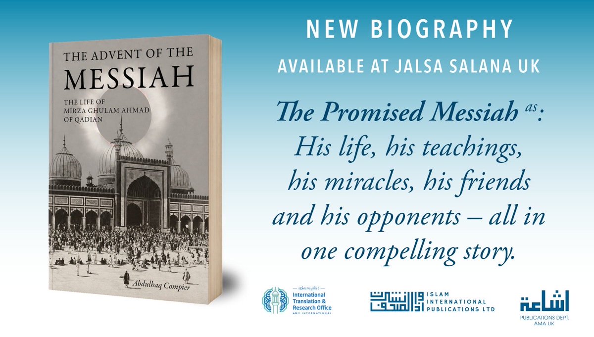 Compier_MD's tweet photo. By the grace of Allah, the new English biography of the Promised Messiah (upon whom be peace) is now available at the Book Store at Jalsa Salana UK!

I hope you will get your copy and enjoy the fascinating story. 

@JalsaConnect 
@IshaatUK https://t.co/VIZg4M9TZH