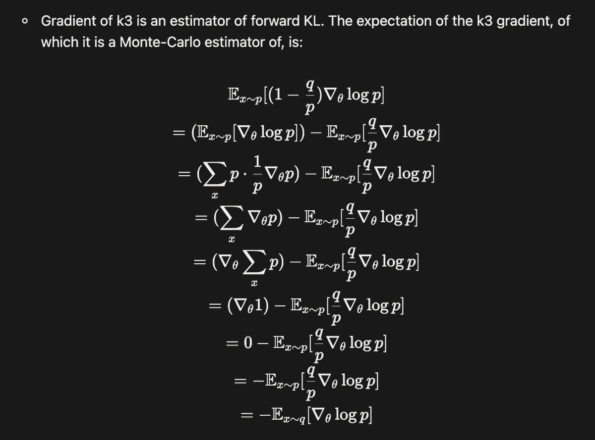 HeMuyu0327's tweet photo. I found it to be lesser known that the standard definitions of KL estimator in RL losses produce the wrong gradients for expected KL. 

For example, I stumbled upon the discovery that while the k3 estimator (used in DeepSeek series) is an unbiased estimate for the value of expected reverse KL, its gradient is incorrect for the gradient of KL. It's worse: the gradient is actually an unbiased estimate for the gradient of expected forward KL. So k3 estimator as is defined does the opposite of what it tries to do (p1-2).

Then I went deeper into this rabbit hole, after my colleague recommended this paper: https://t.co/6nf3NEG7od. I find two addition things adopted by verl and prob some tech reports that don't make sense:

- that the original k1 estimator, which is just the raw log ratio, produces a gradient of an expectation of 0: essentially it is trying to optimizing nothing (p3).

- that the sequence-level KL, while its value is correctly the sum of all token-level KL, does not have its gradient as the sum of all token-level KL gradients (p4). 

I had a great time reading this fascinating paper because it shows how the correct token and sequence KL losses should be defined to yield the right expected gradients. I put my full derivation in a blog because I had fun working out every step: https://t.co/H0bmdHALYc

The coolest thing when deriving the gradient-correct sequence-KL estimator is: although the loss term (and the gradient) as is written is computationally heavily, there are one mathematical trick and one computational trick to make the complexity much lower. One is to find an unbiased, lower-variance formulation; the other is to compute the key sum-of-log-ratio term with .cumsum so the whole thing becomes easy.

I also find that there is an optional path in verl which does something that kinda of makes sense: there is a 'k3+' estimator that does forward in k3 and backward in k2 (0.5 * log_ratio^2). k2 is biased as an estimator of token-KL value but its gradient checks out to be unbiased as an estimator of token-KL gradient. So this is a way to get the right gradient with backward and the right monitoring signal with forward, using the k2 - k2.detach() + k3.detach() trick.