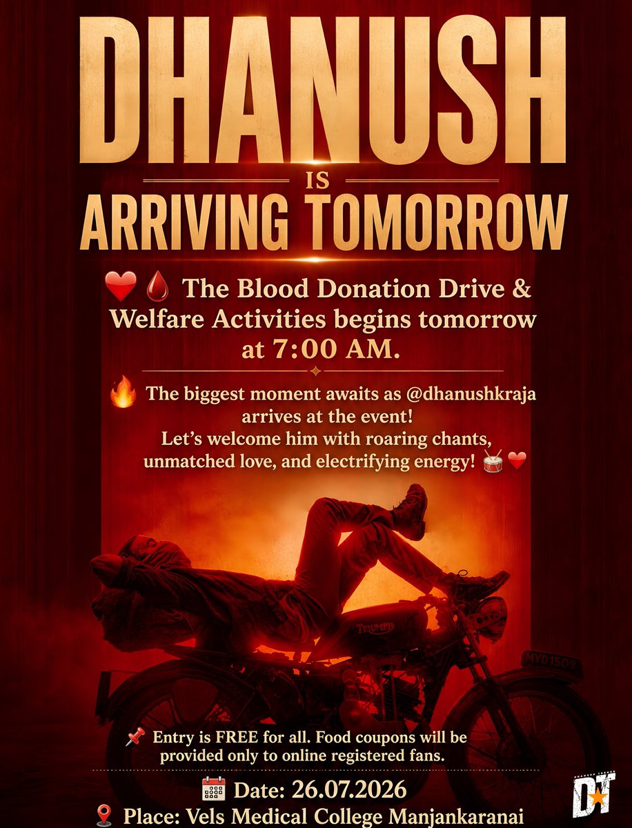 ActorDhanushFc's tweet photo. The wait is almost over! Tomorrow, @dhanushkraja joins us for the Grand Blood Donation Drive &amp; Welfare Activities❤️

Be there from 7:00AM. Entry is FREE for everyone.

🚨Food coupons will be issued only to registered fans.

See you all Tomorrow!🔥
#OM https://t.co/OtdPUmYr7w