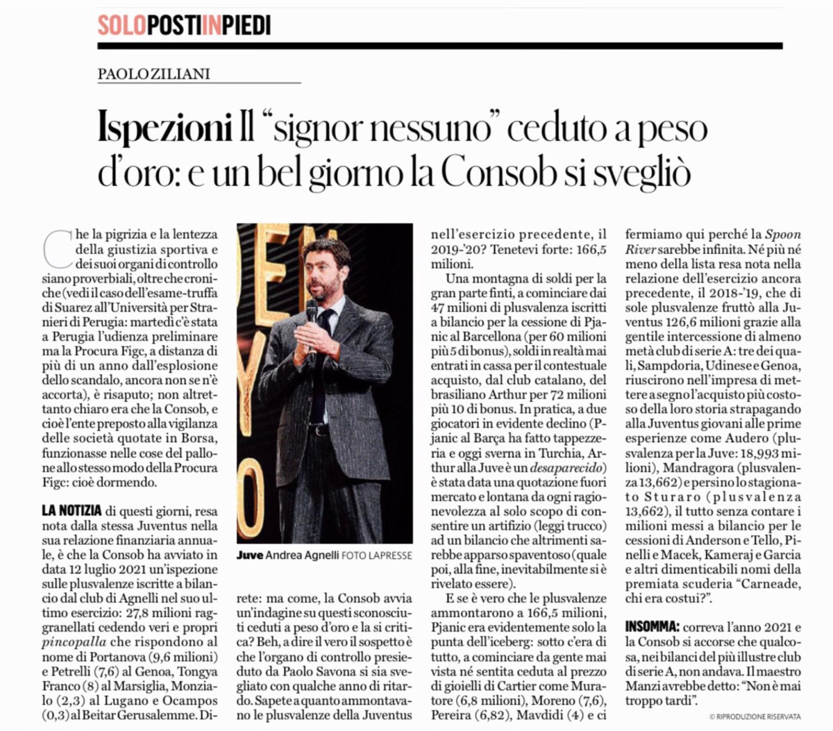 ZZiliani's tweet photo. FINO ALLA FINE (DELLO STRAPIOMBO): puntata 13 - Delle finte plusvalenze della Juve scrivo in totale solitudine da anni: poi nel luglio 2021 dell'imbroglio si accorge la Consob. È l'inizio della fine
Per la Procura di Torino (autunno 2022) sui 322 milioni di plusvalenze iscritti a bilancio da Madama nelle tre ultime stagioni 282 sono illeciti. Soldi truccati con cui la Juventus vince gli scudetti indisturbata da anni a dispetto delle malefatte contabili fatte sotto gli occhi di tutti

Puntata 13

Quanti scudetti dei 9 consecutivi dell’era Agnelli la Juventus ha vinto falsando i campionati con i suoi imbrogli finanziari che solo a epopea dell’oro conclusa, con l’esplosione dell’Inchiesta Prisma che nel novembre 2022 giunse come un fulmine a ciel sereno a spazzar via con la sua prima deflagrazione l’intero CdA bianconero presieduto dal principino Andrea, la Procura di Torino svelò al’Italia intera dopo che la Consob - che per anni aveva dormito - si era di colpo accorta che qualcosa nei bilanci della Vecchia Signora non quadrava, e non quadrava da tempo immemorabile? A Lance Armstrong, il ciclista texano che dal 1999 al 2005 aveva vinto imbrogliando 7 Tour consecutivi, l’UCI (Unione Ciclistica Internazionale) tolse sia pure a anni di distanza tutti e 7 i trofei conquistati con l’inganno: tant’è che nell’Albo d’Oro della corsa francese c’è - e vi rimarrà per sempre - un buco nero lungo sette anni, gli anni delle malefatte del corridore americano che con la sue pratiche doping falsò sistematicamente la regolarità delle competizioni.

Alla Juventus, che con le sue spericolate pratiche di “doping amministrativo” falsò la regolarità dei campionati di Serie A per anni (la Procura di Torino dimostrò, nel 2022, che solo nelle precedenti tre stagioni su 322 milioni di plusvalenze messe a bilancio 282 milioni, cioè la quasi totalità, erano frutto di plusvalenze illecite), la giustizia sportiva italiana non avrebbe invece torto un capello. E persino i 10 punti di penalizzazione inflitti a Madama nel 2023 a conclusione del processo “Plusvalenze bis”...

P.S. L'articolo continua sul mio profilo “Palla Avvelenata” su Substack  https://t.co/l4gP5JEXPE   
Se sei stufo di leggere balle e ti va di avere un po’ di sana contro-informazione ti ricordo che oggi è l'ultimo giorno per usufruire dello sconto del 20% (48 euro invece di 60) sull’abbonamento annuale a “Palla Avvelenata”, unico antidoto alle bufale dei media italioti. Se vuoi leggere le cose come stanno, valuta la possibilità di abbonarti. Per poter visionare l’offerta, scrivi la tua email nella casella proposta da Substack. Usa questo link: https://t.co/9BVN8NuDoa   
"Palla Avvelenata" è un best seller di Substack e ha abbonati in tutto il mondo