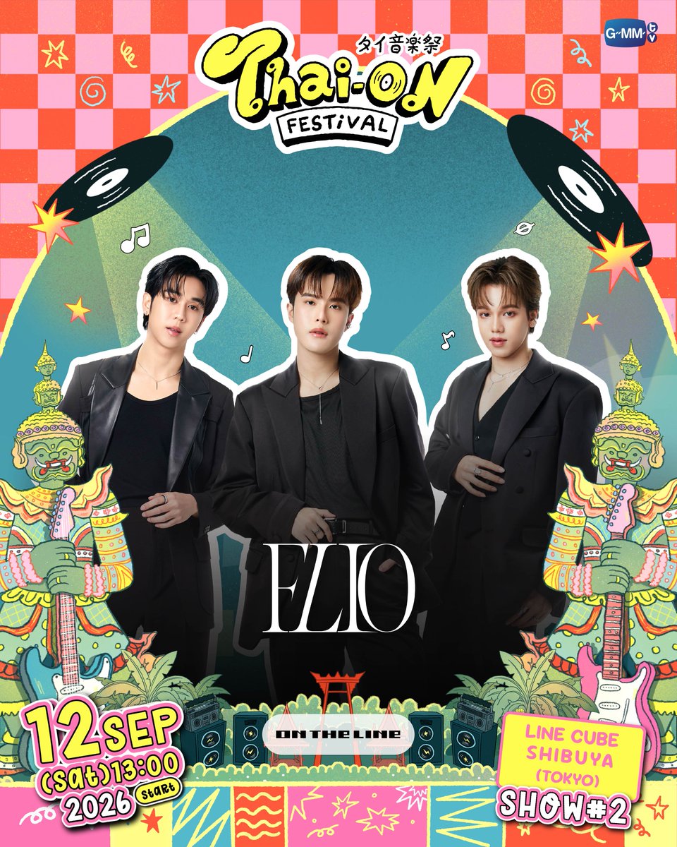 thaion_fes's tweet photo. ╔════════════════════╗
✦ 𝗧𝗛𝗔𝗜 𝗢𝗡 𝗙𝗘𝗦𝗧𝗜𝗩𝗔𝗟 2026 ✦
━ タイ音楽祭 ━
╚════════════════════╝

📍 Venue / 会場
LINE CUBE SHIBUYA (TOKYO)

━━━━━━━━━━━━━━━
✦ SHOW TIME ✦
━━━━━━━━━━━━━━━

◆ SHOW 1
11 SEP 2026 ｜ START 18:00

◆ SHOW 2
12 SEP 2026 ｜ START 13:00

◆ SHOW 3
12 SEP 2026 ｜ START 18:00

━━━━━━━━━━━━━━━
⚡ 第6弾ラインナップ公開 ⚡
━━━━━━━━━━━━━━━

◤ SHOW 2 ◢
FLIO

━━━━━━━━━━━━━━━
TICKET DROP...
28 JULY 6PM
━━━━━━━━━━━━━━━

#thaionfes
#タイ音楽祭
#FLIO